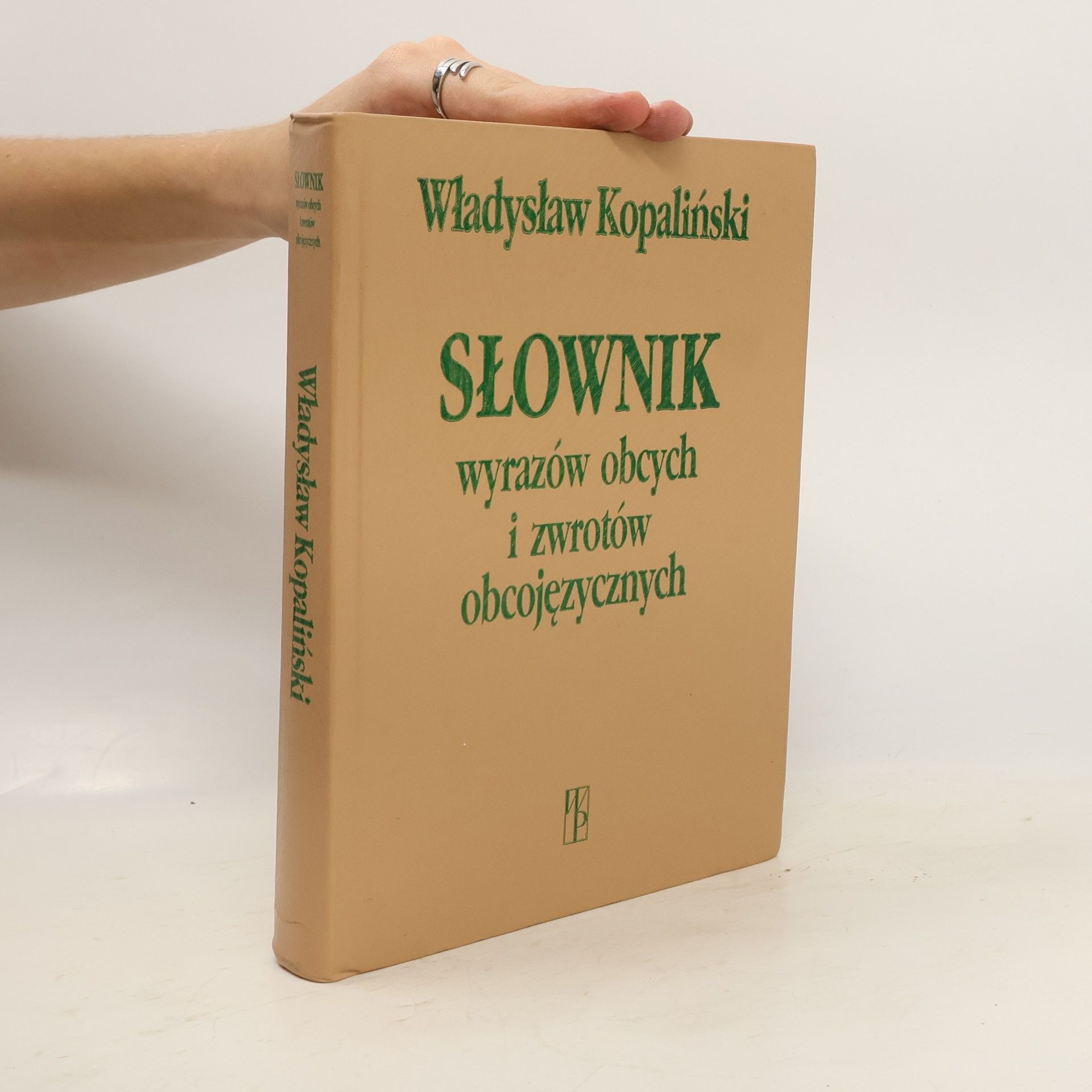 Władysław Kopaliński Słownik wyrazów obcych i zwrotów obcojęzycznych