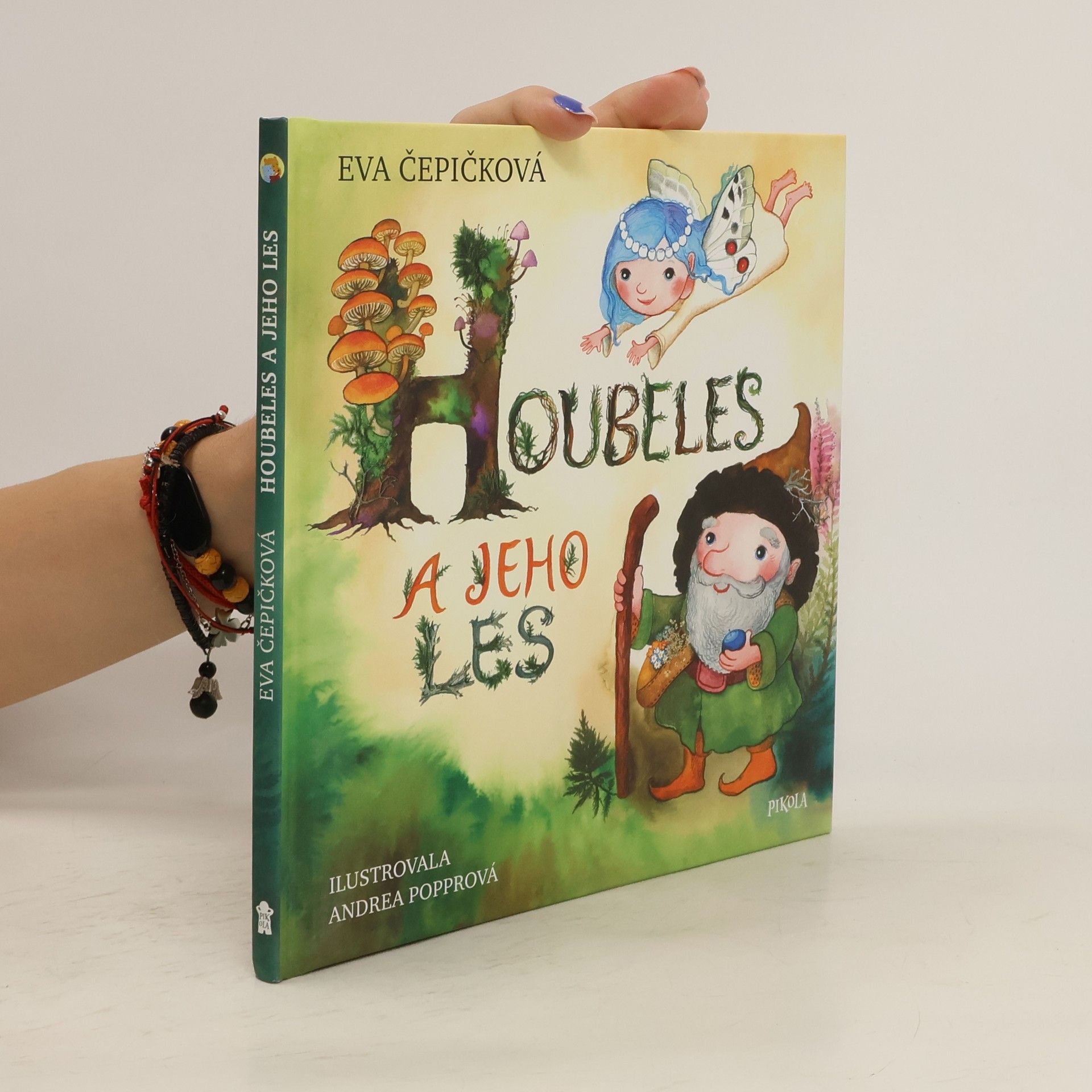 Eva Čepičková Houbeles a jeho les