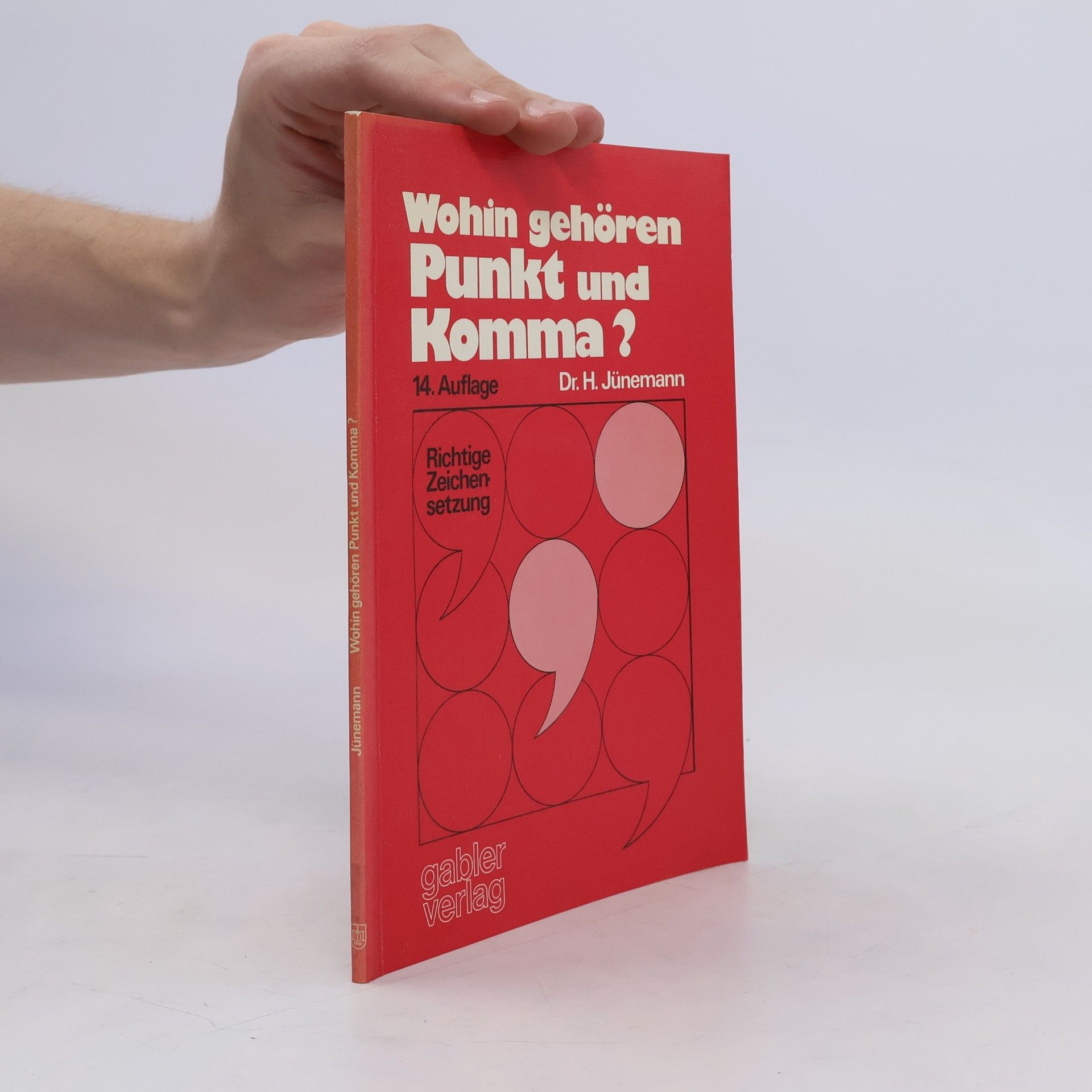 Johannes Jünemann Wohin gehören Punkt und Komma?