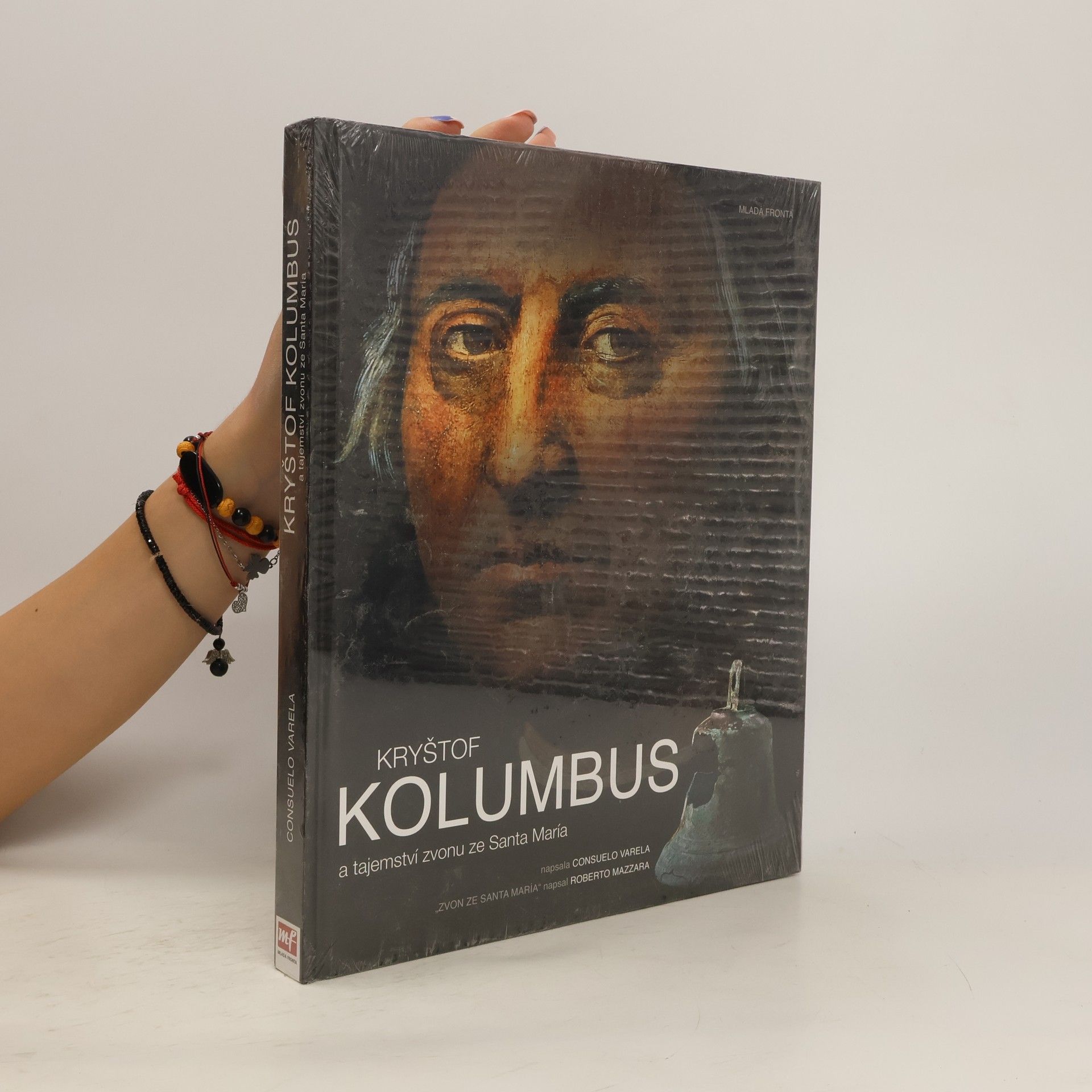 Consuelo Varela Kryštof Kolumbus a tajemství zvonu ze Santa María