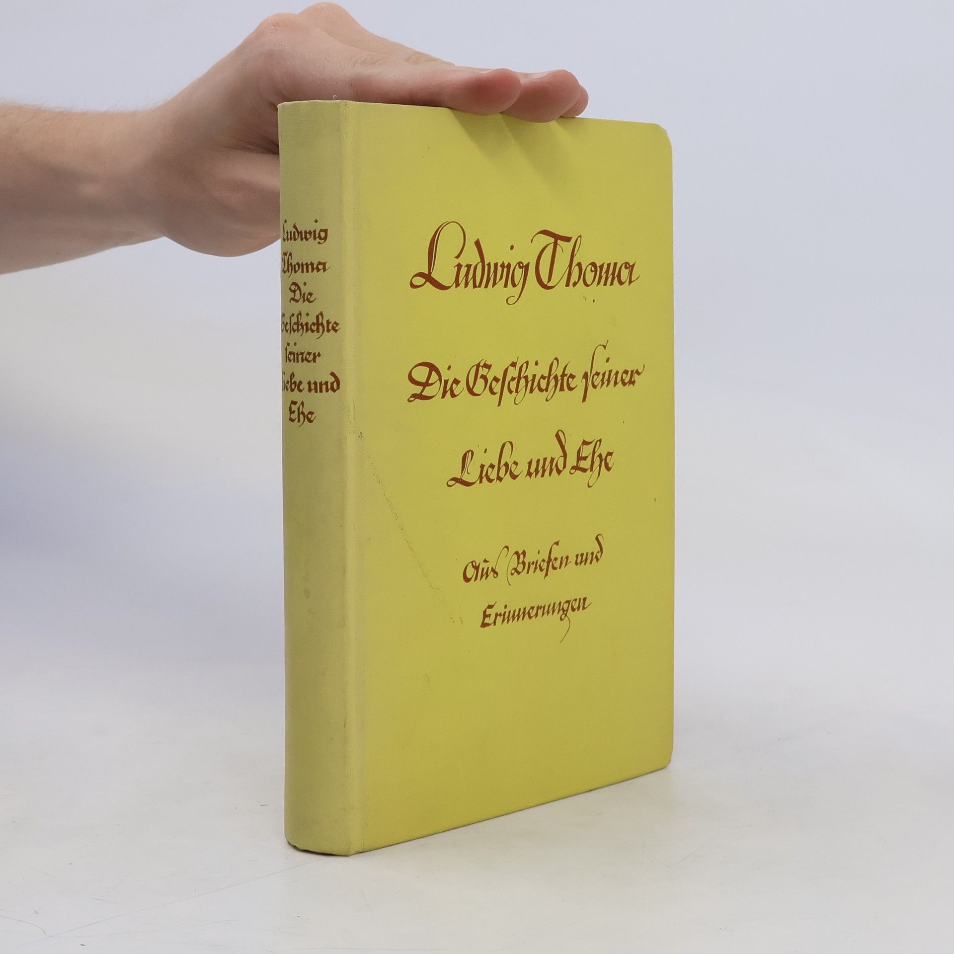 Walter Ziersch Ludwig Thoma. Die Geschichte seiner Liebe und Ehe