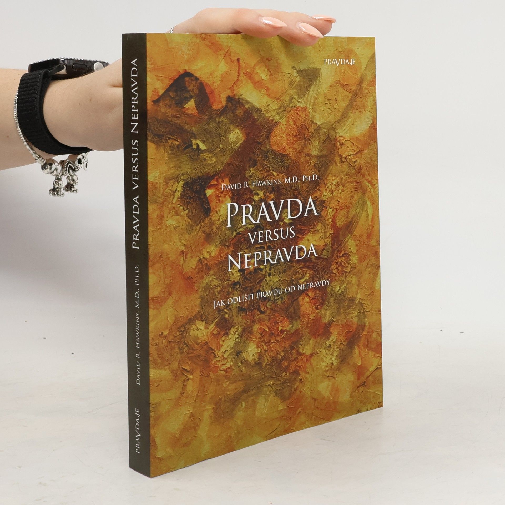 David R. Hawkins Pravda versus nepravda