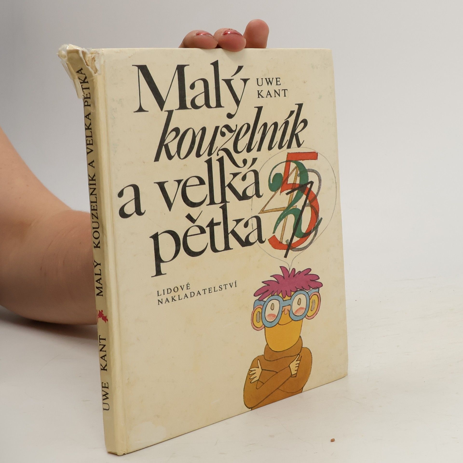 Uwe Kant Malý kouzelník a velká pětka
