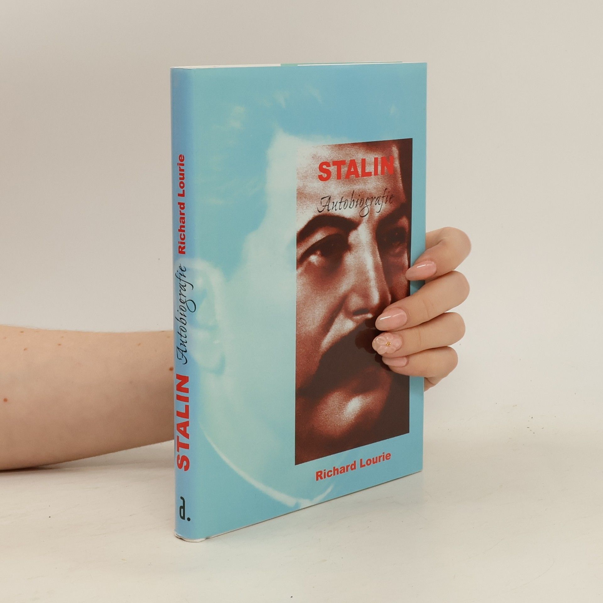 Richard Lourie Stalin. Autobiografie