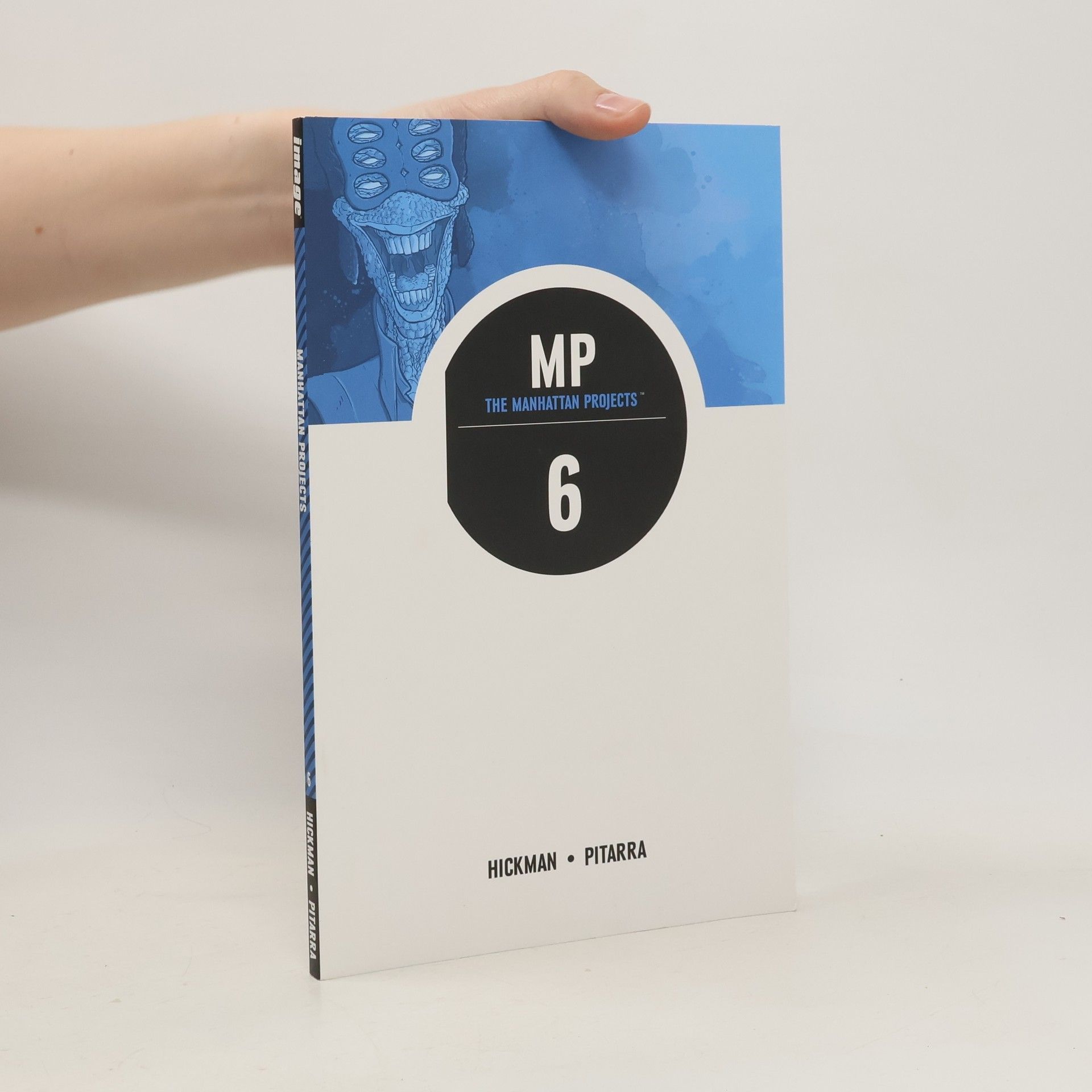 Jonathan Hickman The Manhattan Projects Volume 6: Sun Beyond the Stars