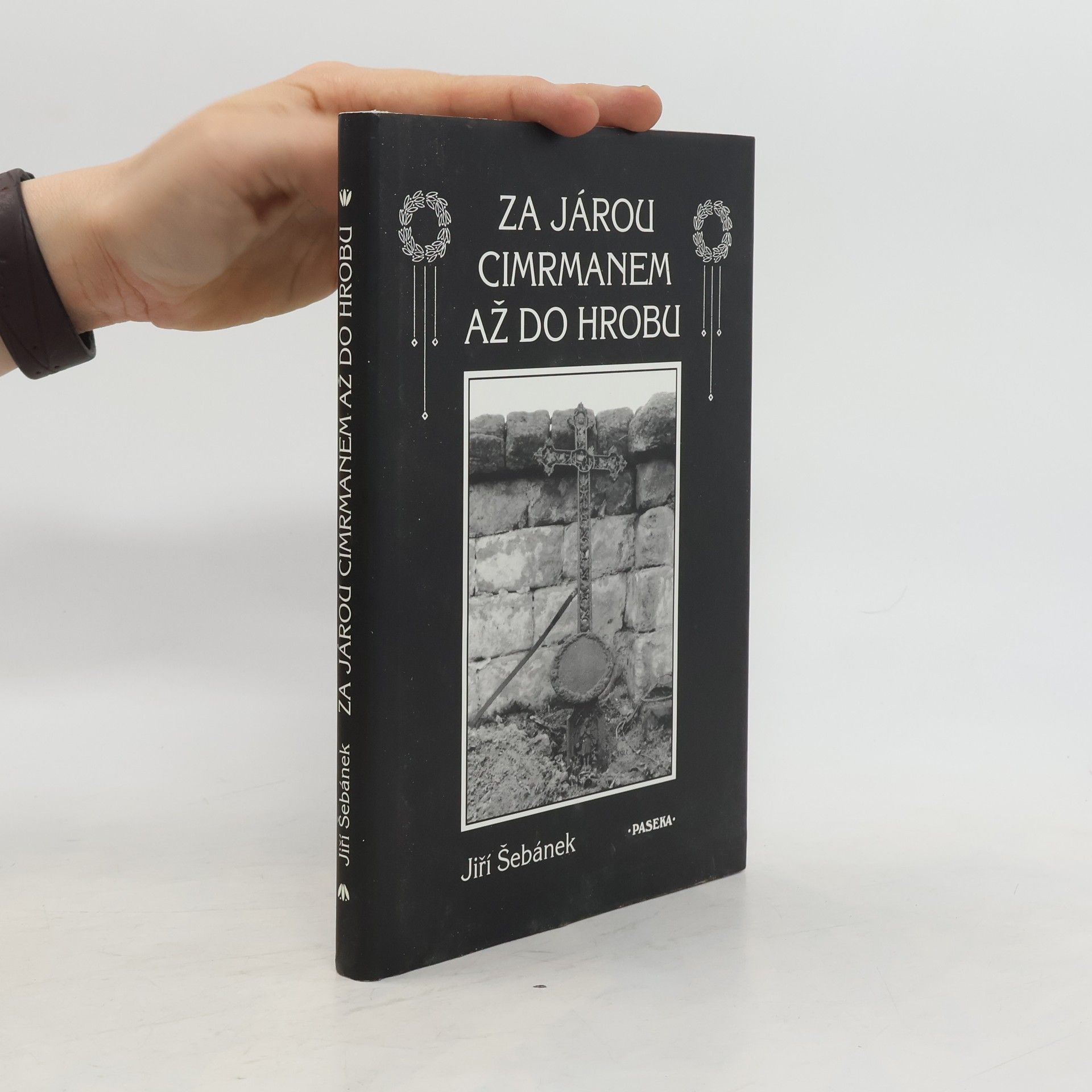 Jiří Šebánek Za Járou Cimrmanem až do hrobu