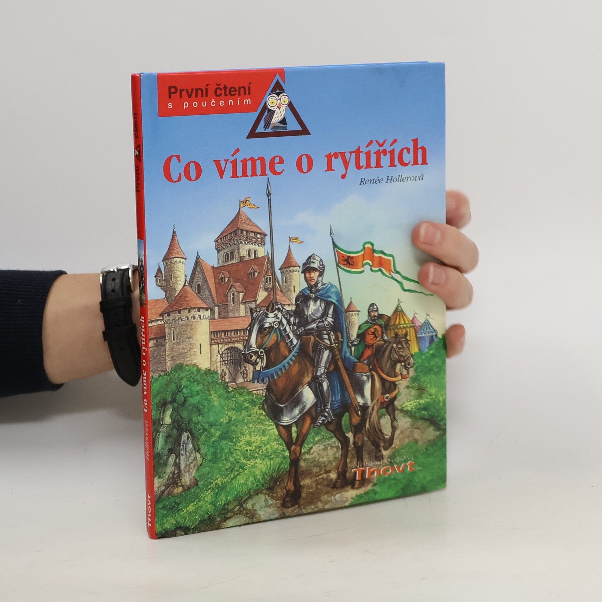 Renée Holler Co víme o rytířích