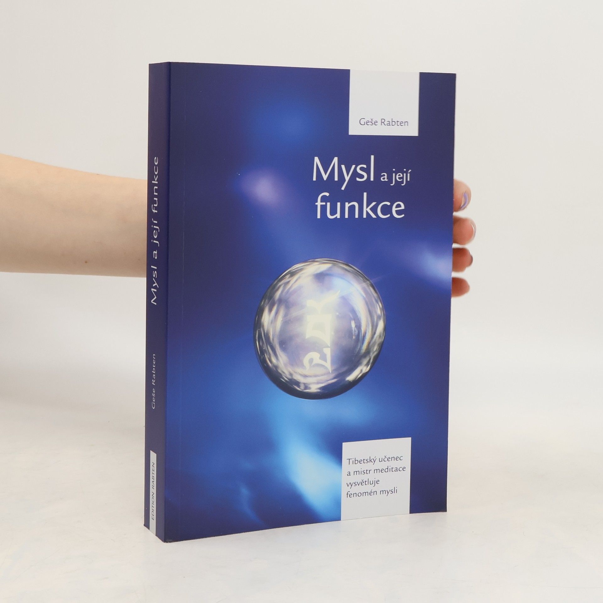 Gesche Rabten Mysl a její funkce