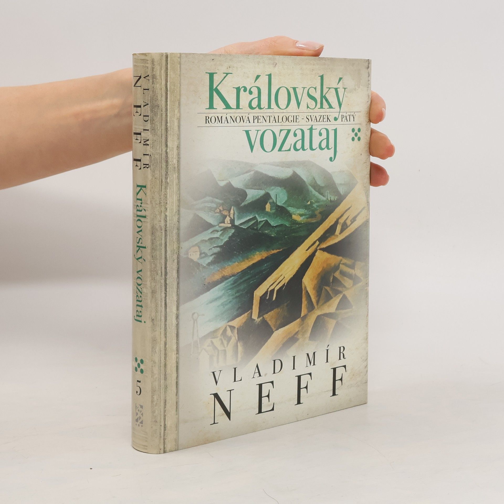 Vladimír Neff Královský vozataj. Svazek pátý