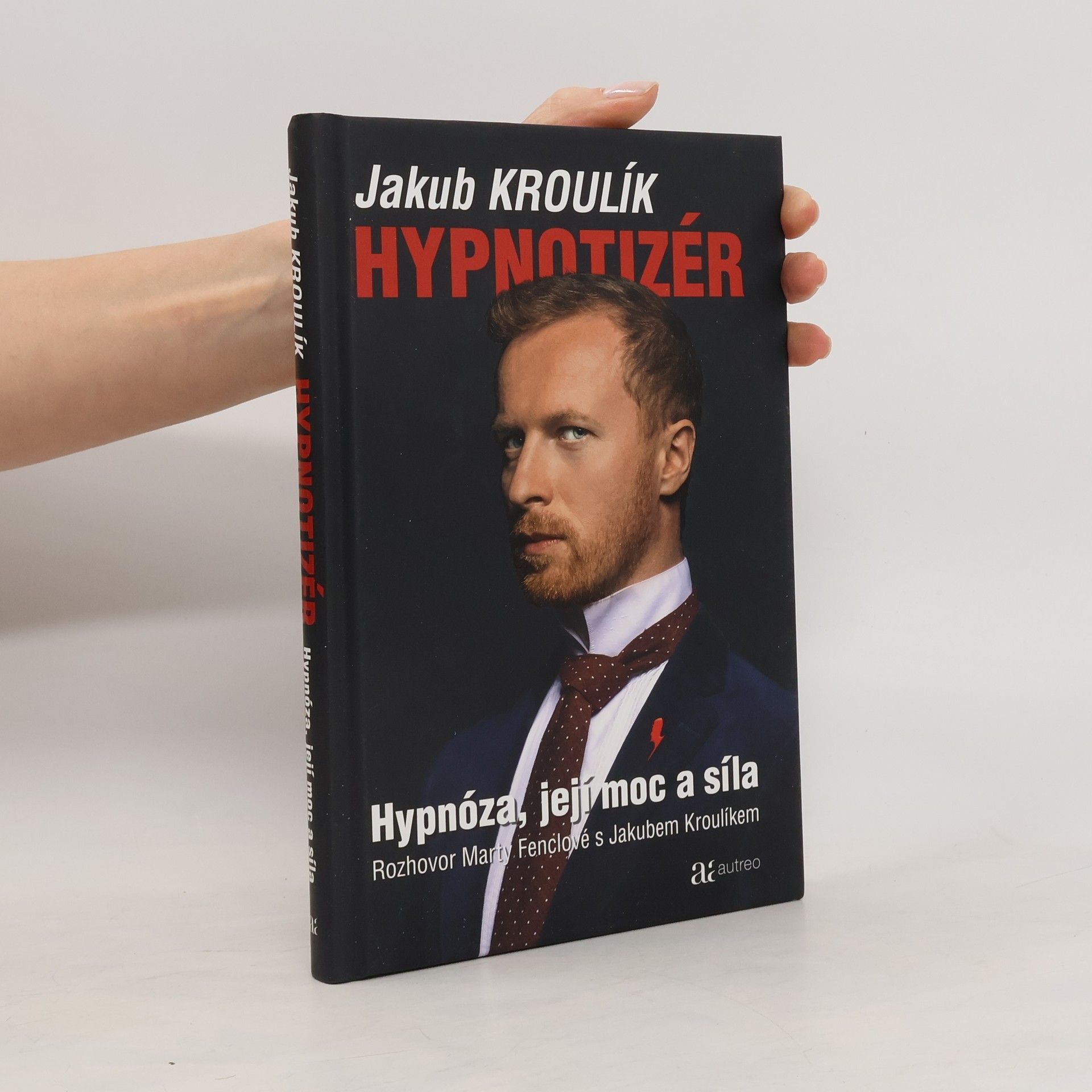Jakub Kroulík Hypnotizér: Hypnóza, její moc a síla: Rozhovor Marty Fenclové s Jakubem Kroulíkem