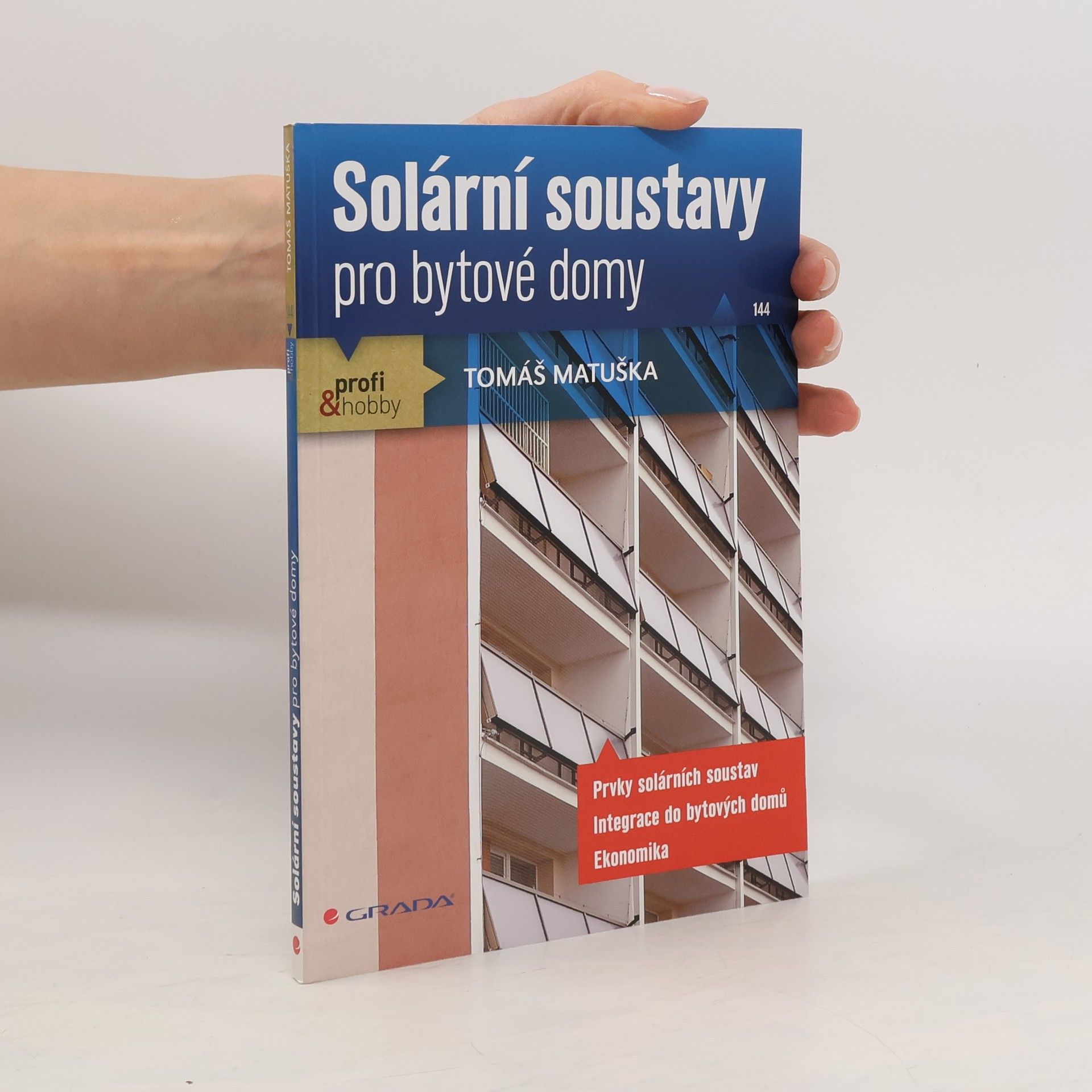 Tomáš Matuška Solární soustavy pro bytové domy