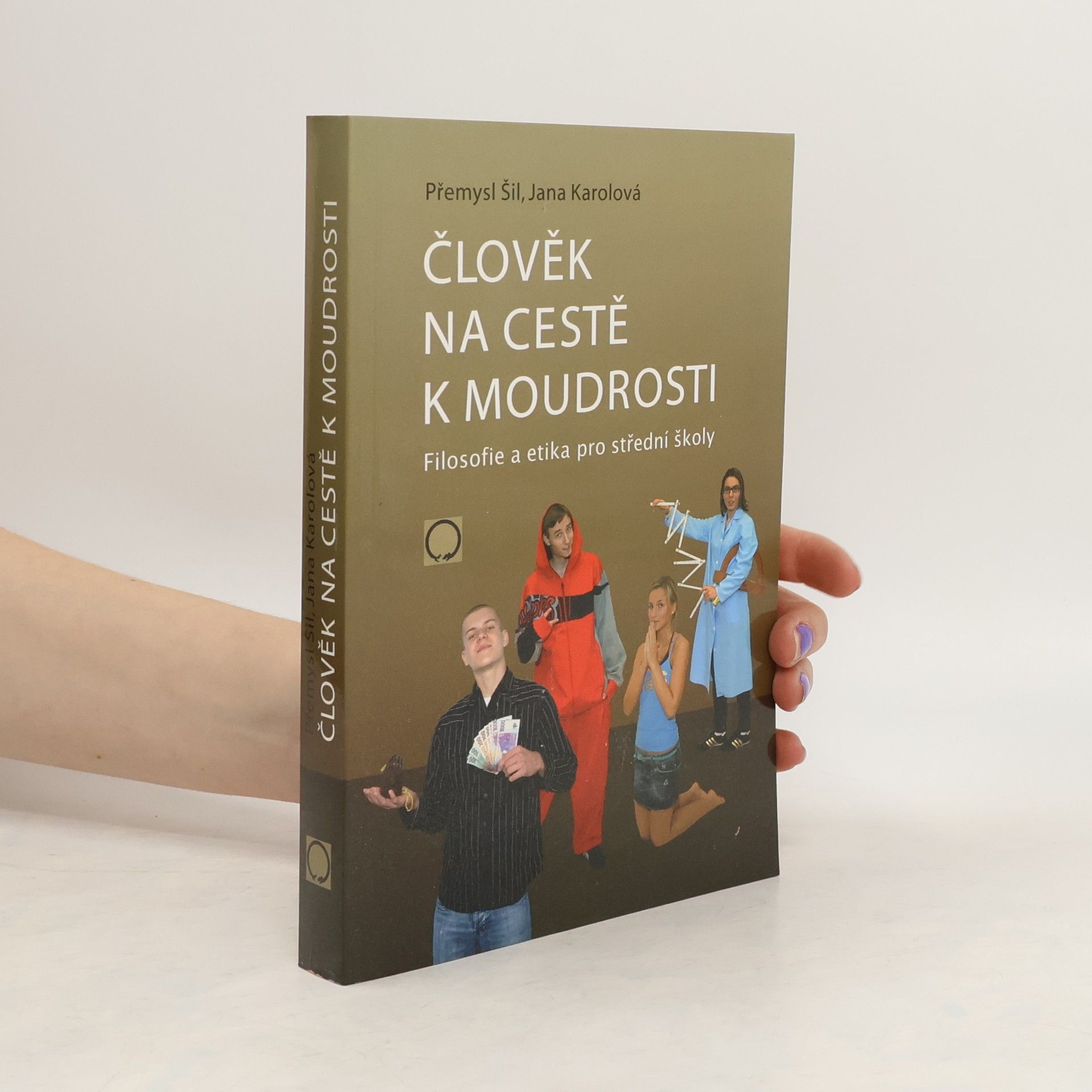 Přemysl Šil Člověk na cestě k moudrosti