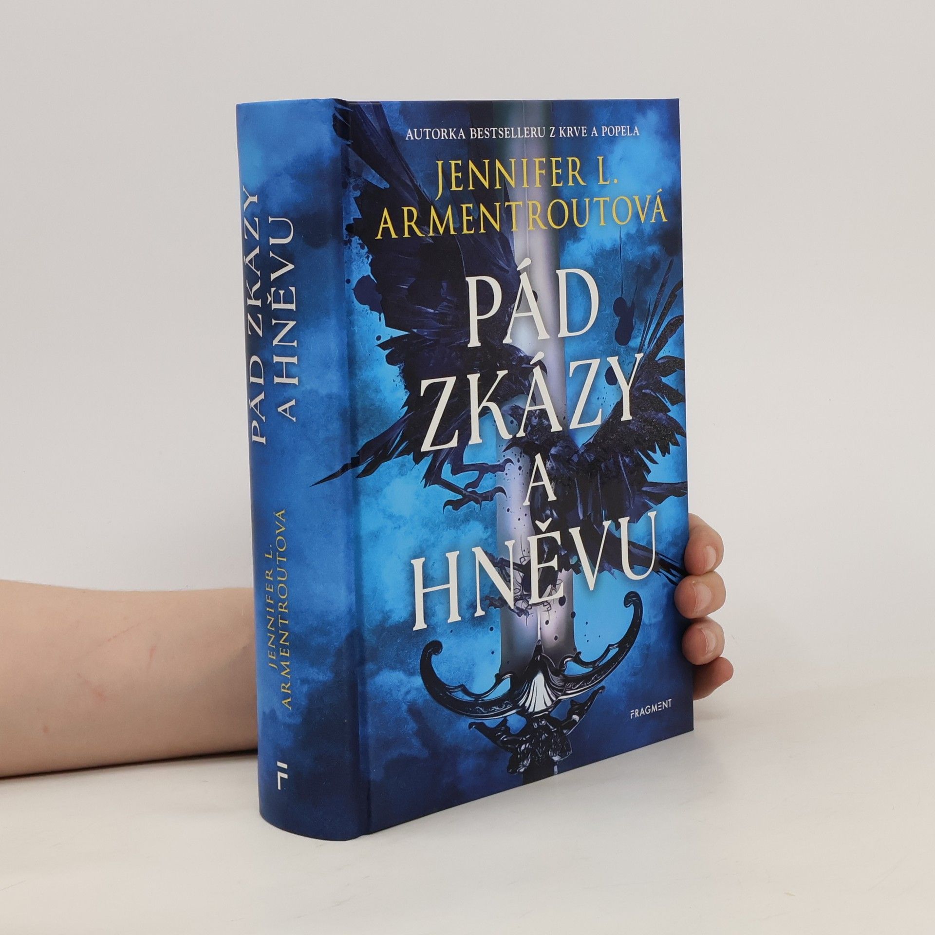 Jennifer L. Armentrout Pád zkázy a hněvu