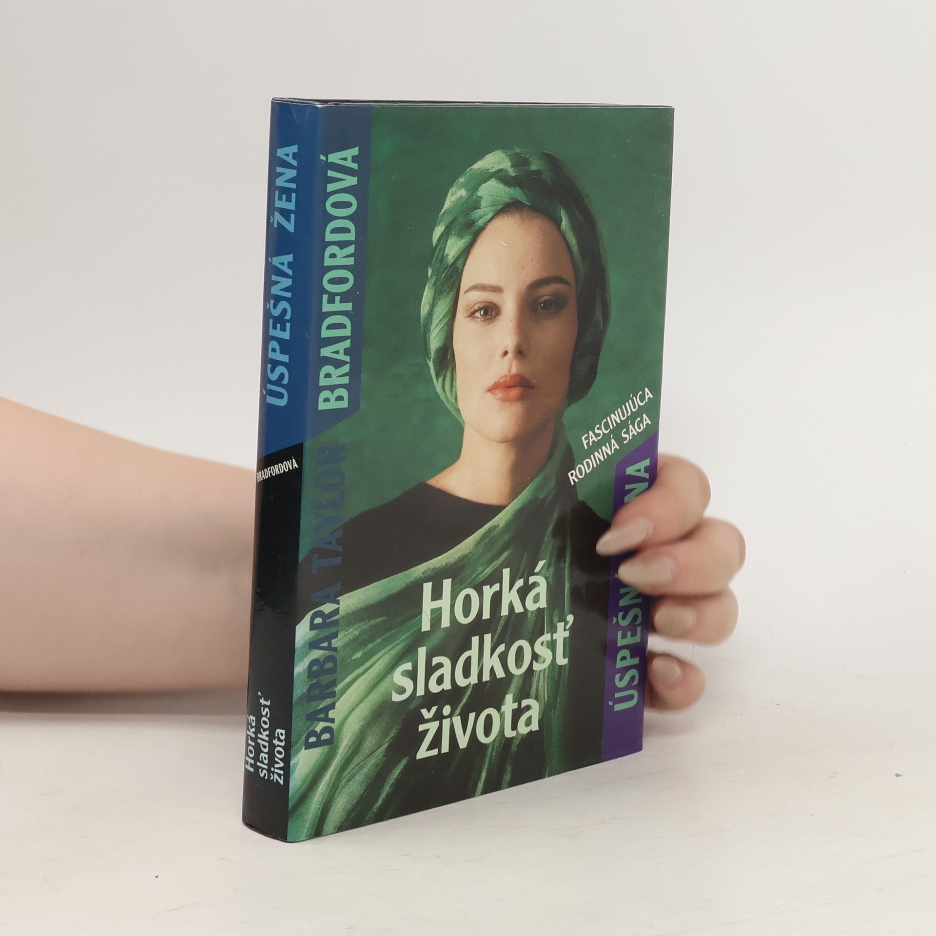 Bradford Barbara T. Horká sladkosť života