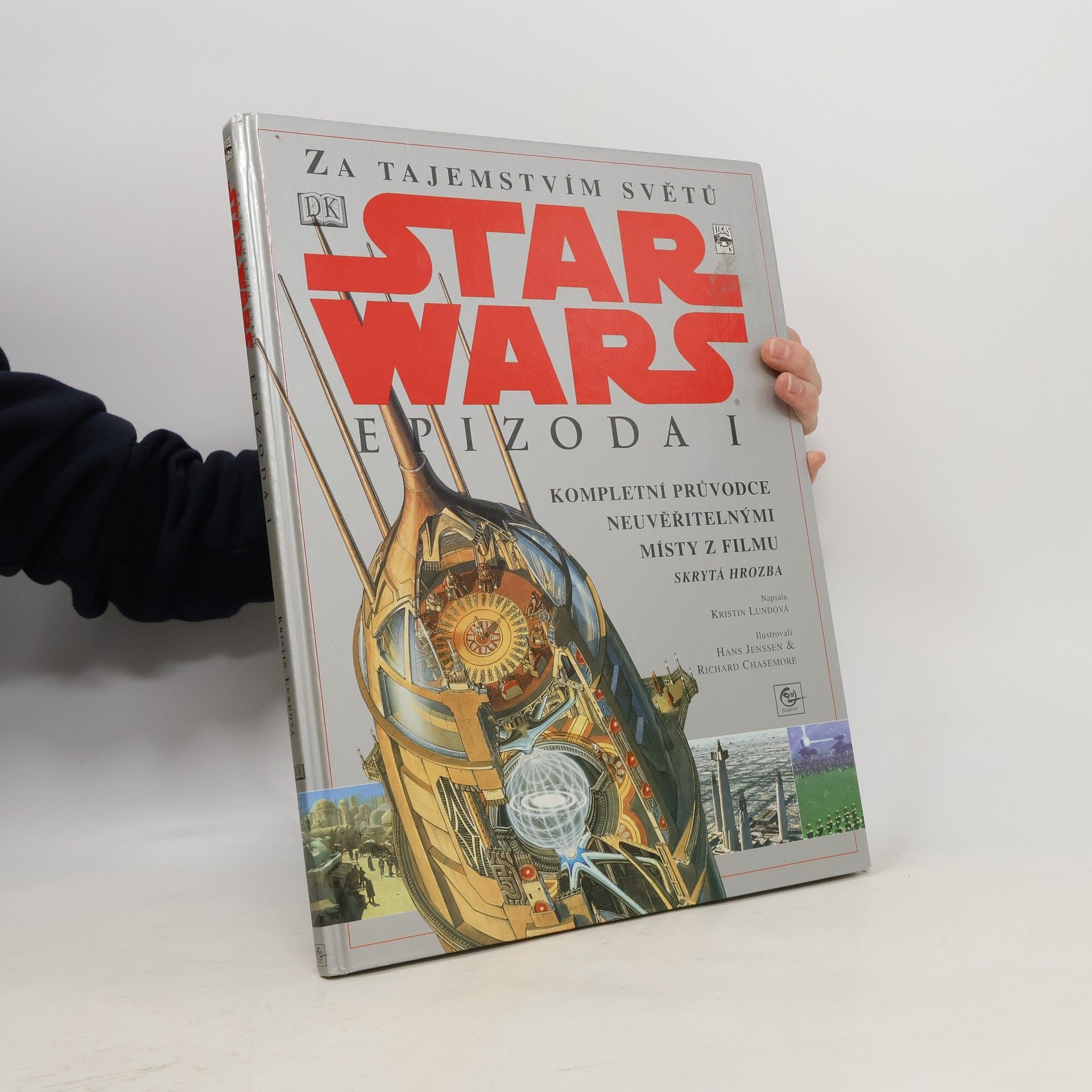 Kristin Lund Star Wars: Kompletní průvodce neuvěřitelnými místy z filmu Skrytá hrozba Za tajemstvím světů
