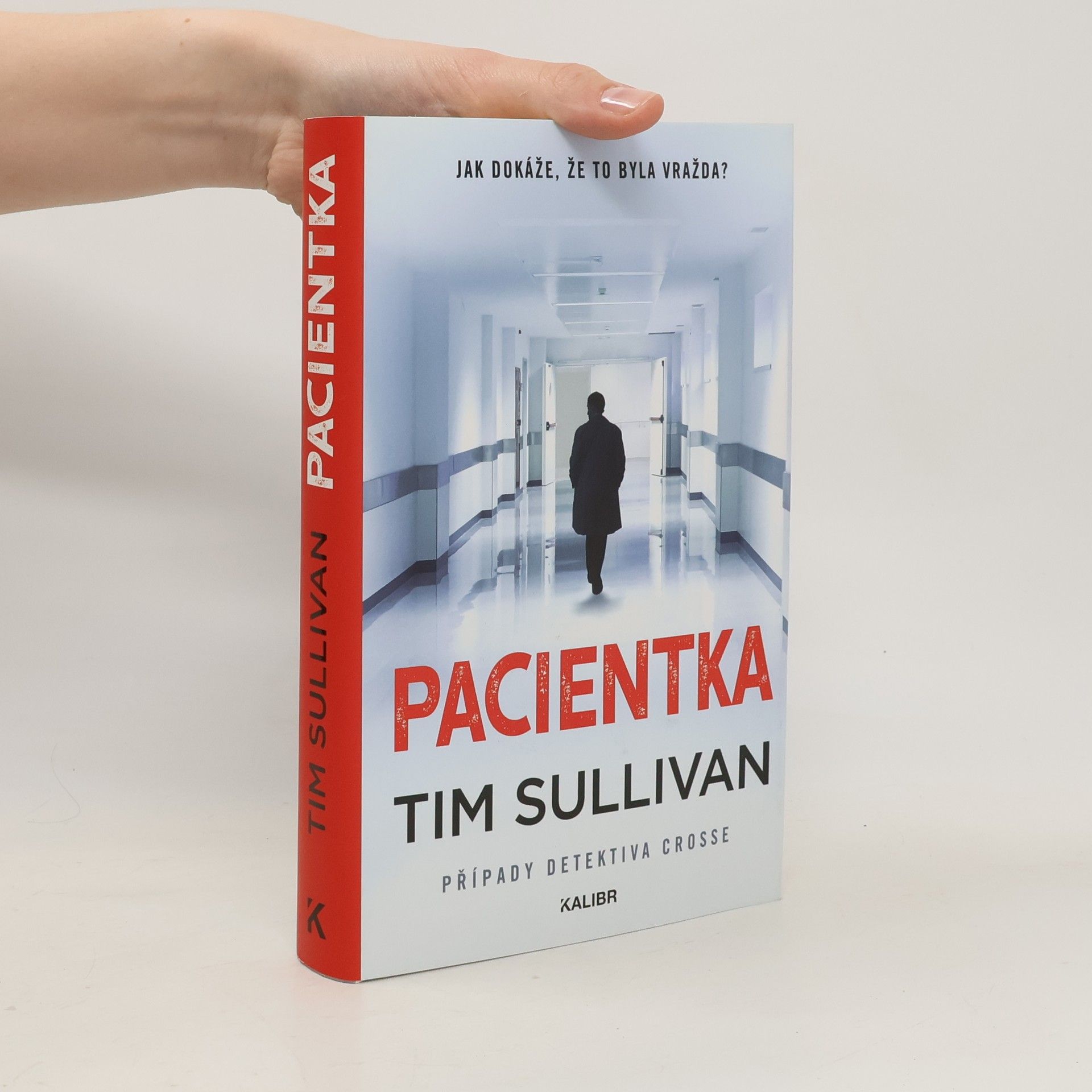 Tim Sullivan Pacientka : případy detektiva Crosse
