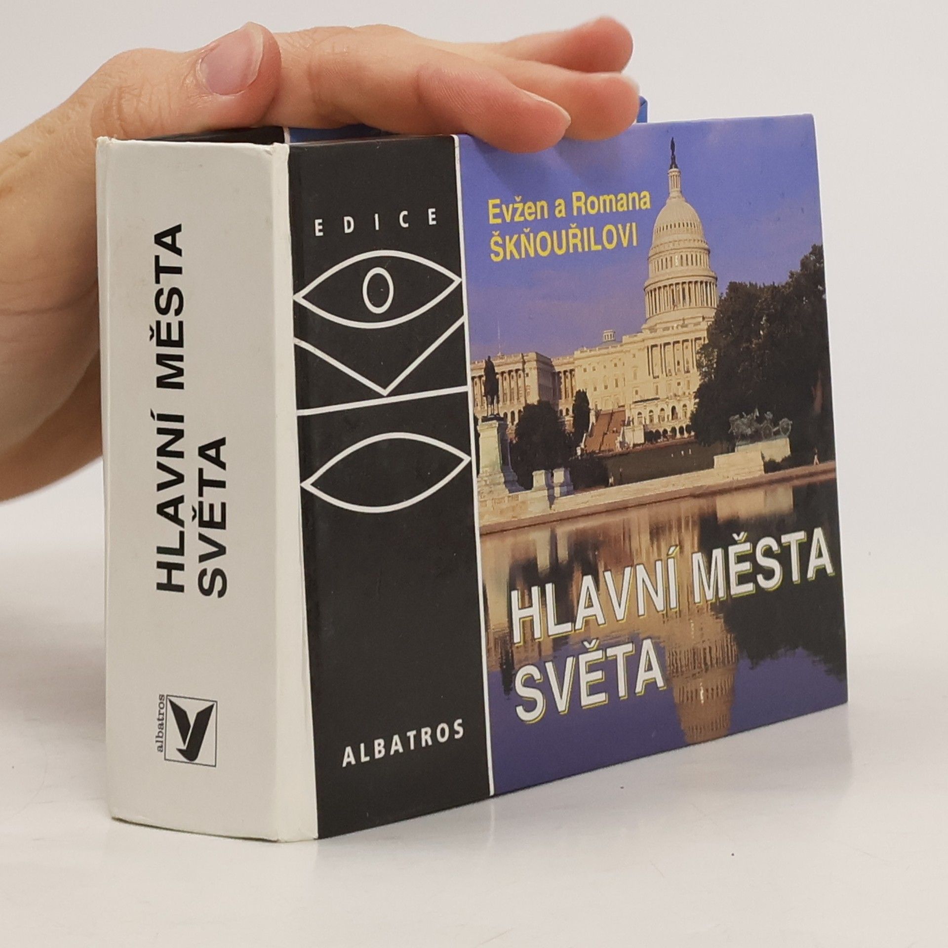 Evžen Škňouřil Hlavní města světa : (mimo Evropu)
