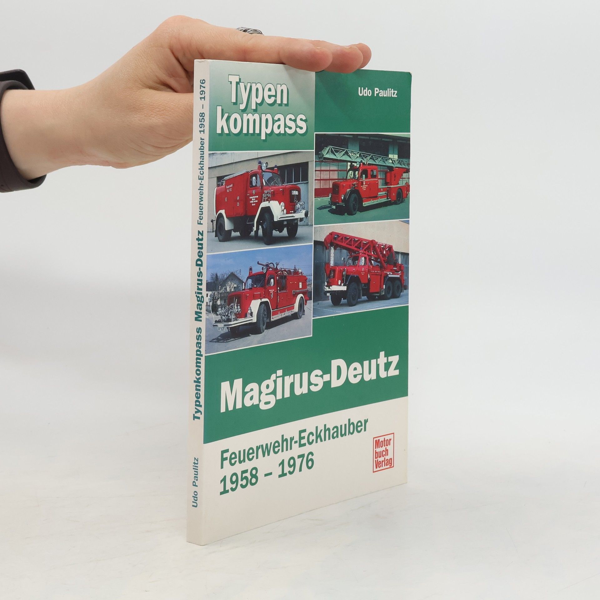 Udo Paulitz Typenkompass Feuerwehrfahrzeuge Magirus-Deutz Eckhauber