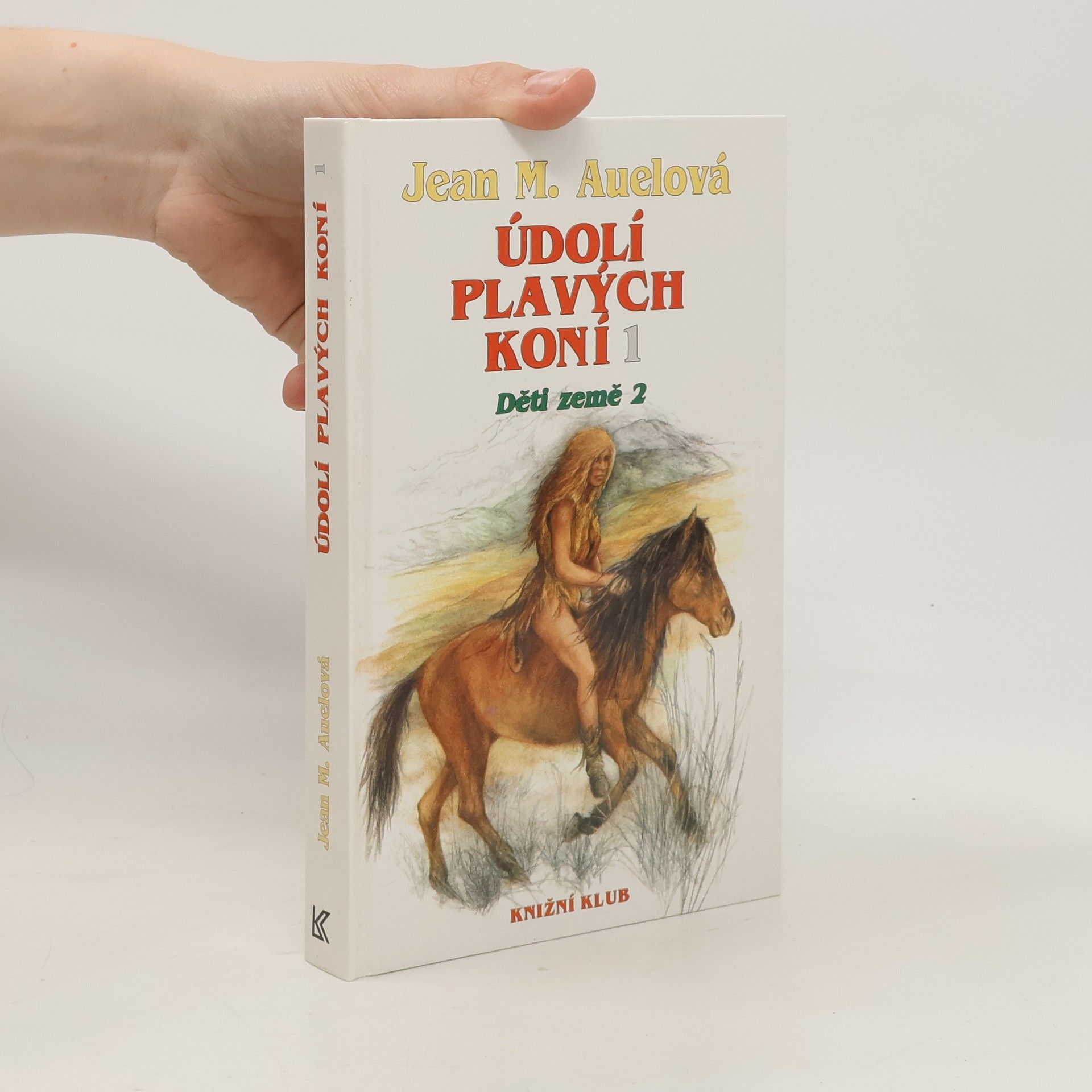 Jean M. Jean Marie Auel Děti země 2. Údolí plavých koní 1