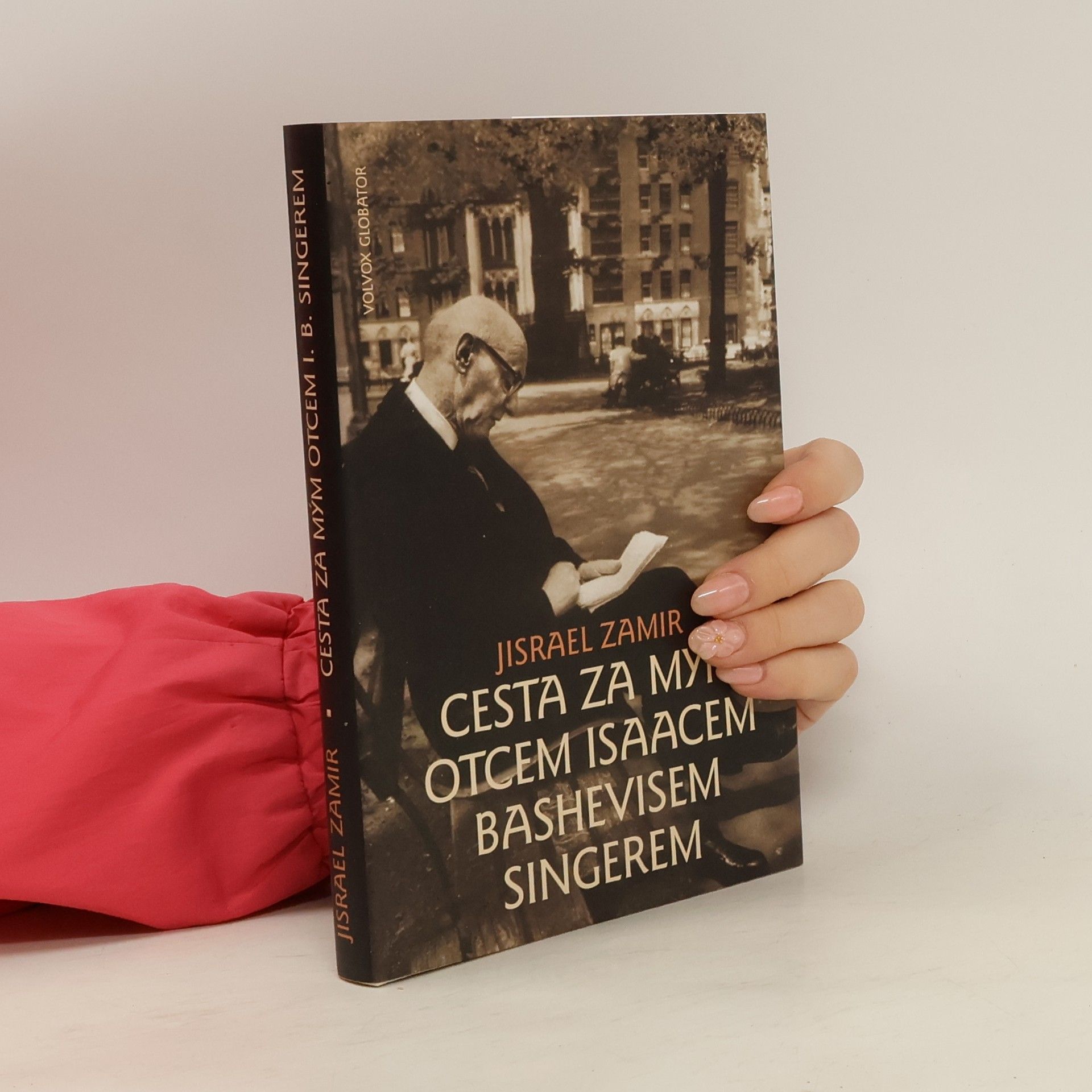 Jisrael Zamir Cesta za mým otcem, Isaacem Bashevisem Singerem