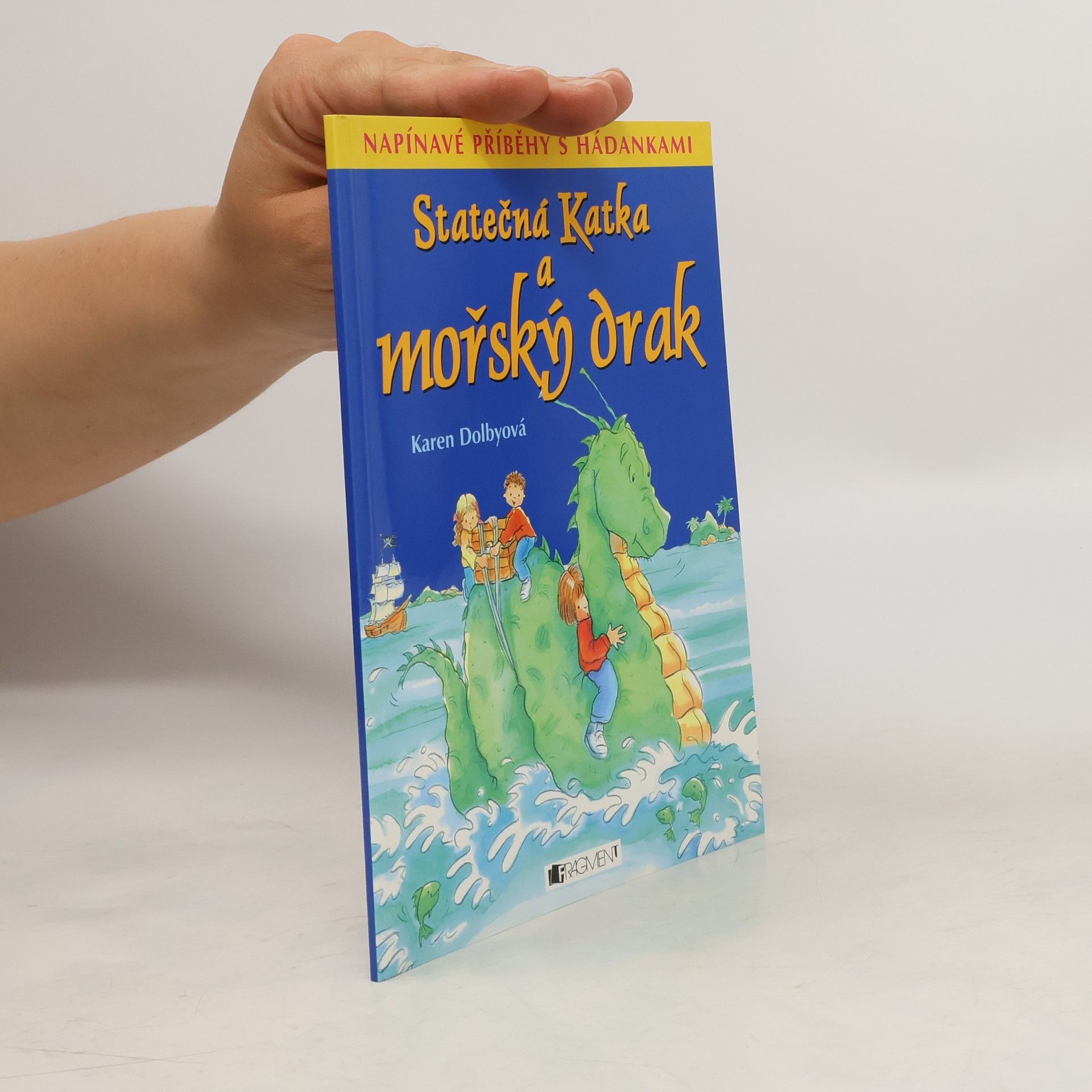Karen Dollby Statečná Katka a mořský drak