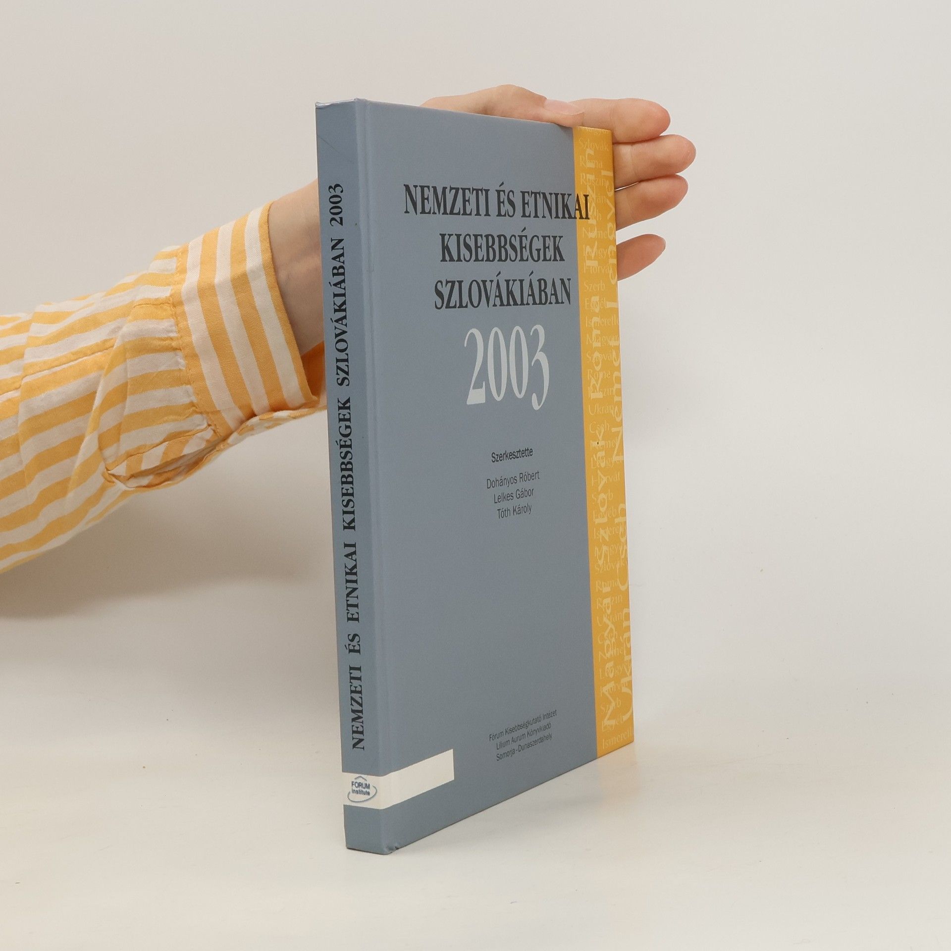 Dohányos Róbert Nemzeti és etnikai kisebbségek Szlovákiában, 2003
