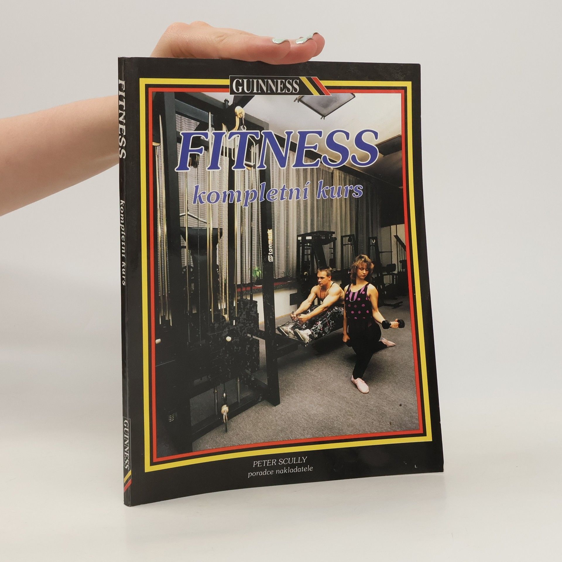 Peter Scully Fitness : Kompletní kurs