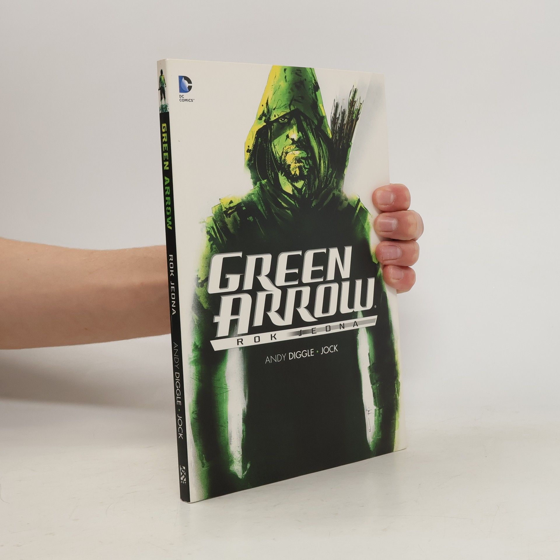 Andy Diggle Green Arrow. Rok jedna