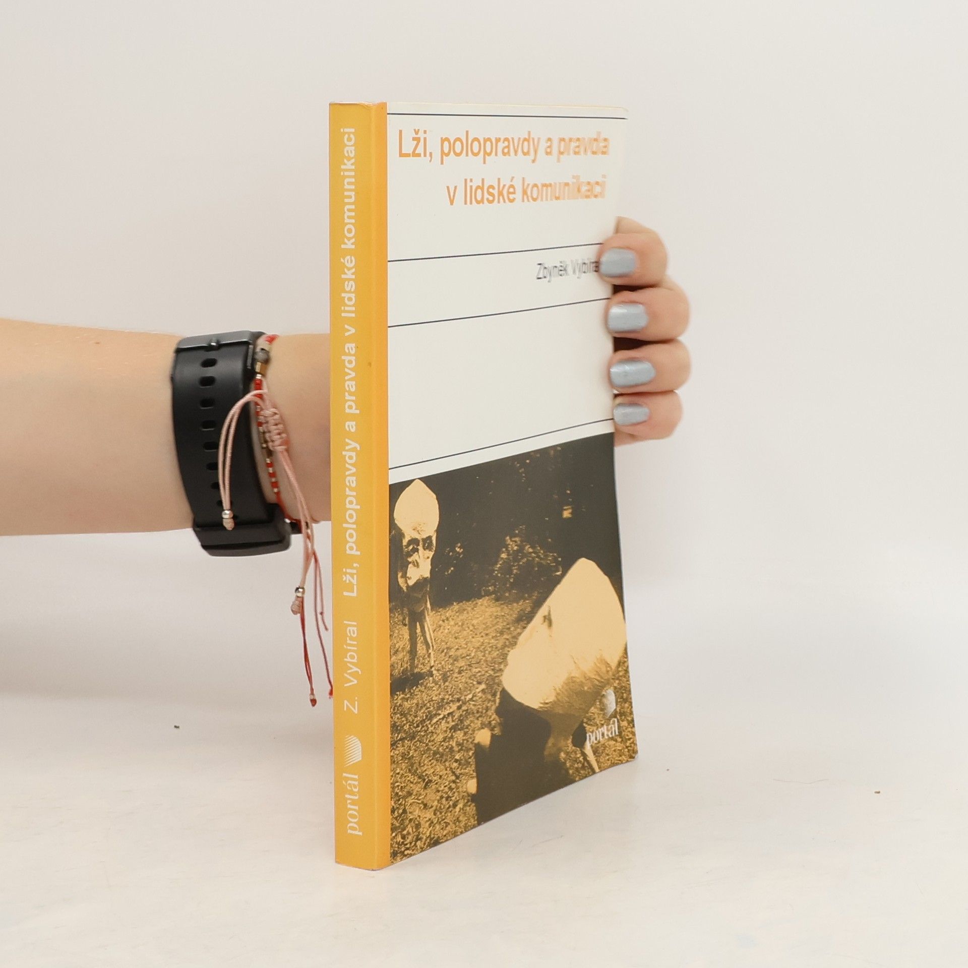 Lži, polopravdy a pravda v lidské komunikaci