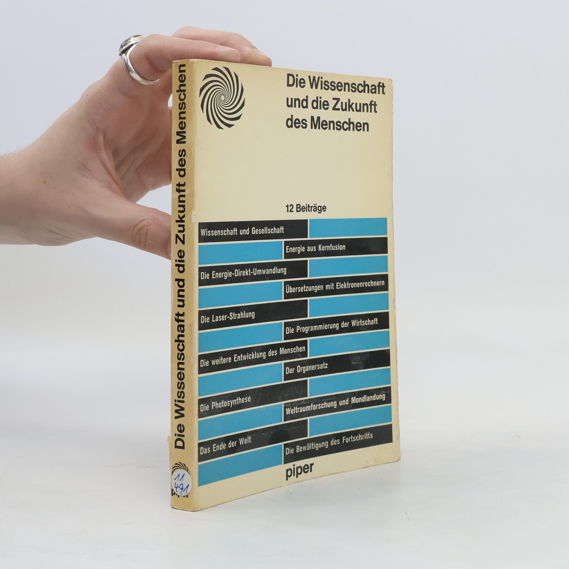 Kolektiv autorů Die Wissenschaft und die Zukunft des Menschen