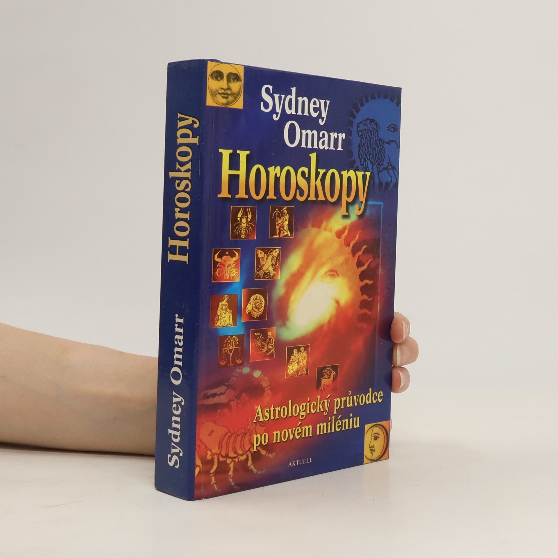 Sydney Omarr Horoskopy. Astrologický průvodce po novém miléniu