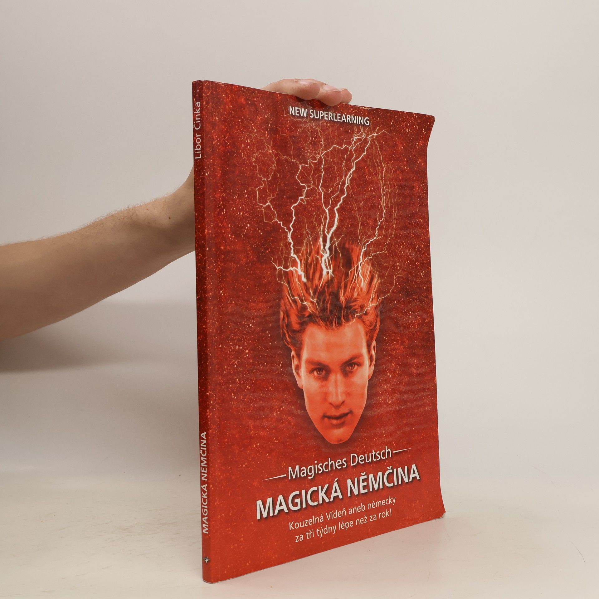 Libor Činka Magická němčina. Kouzelná Vídeň, aneb, německy za tři týdny lépe než za rok