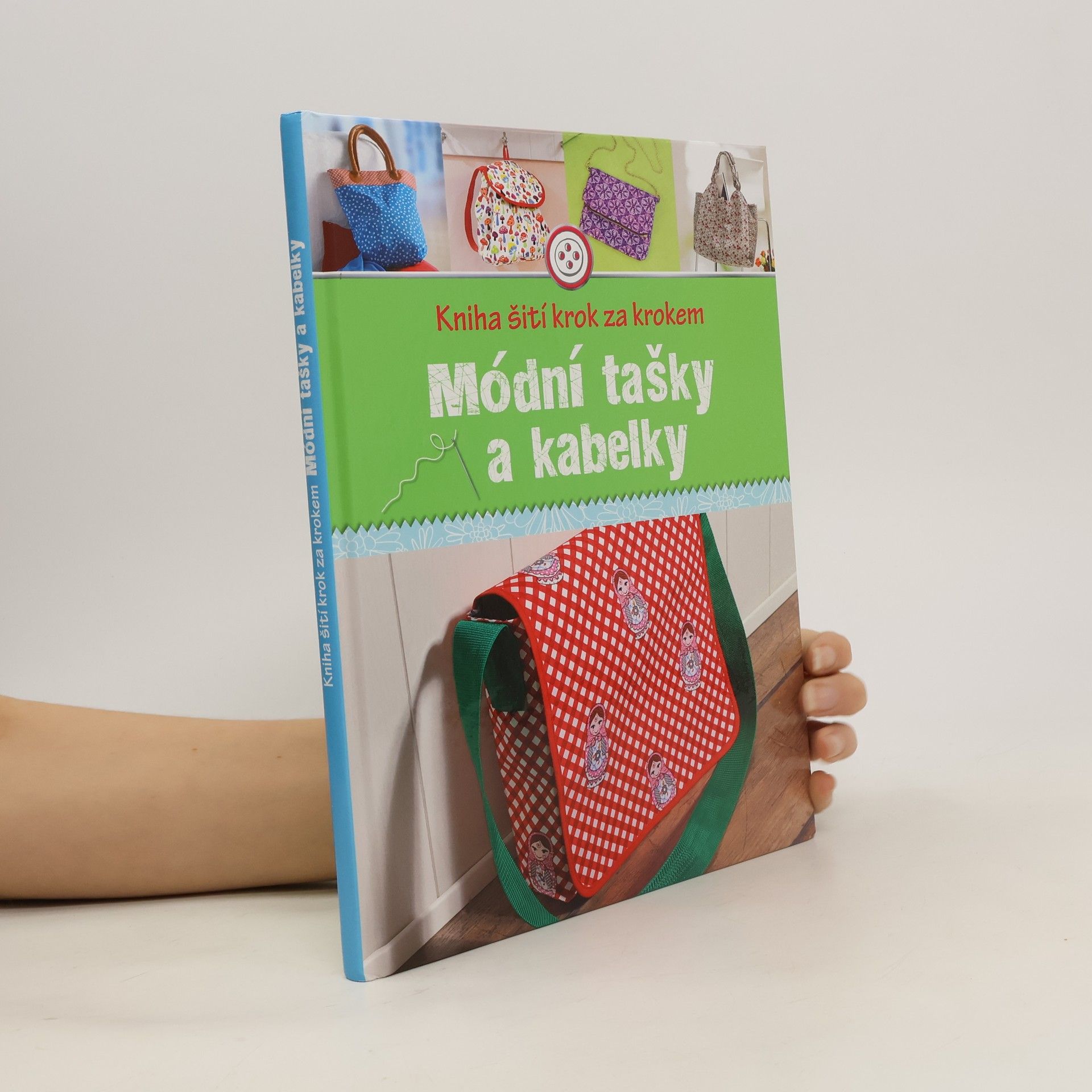 Rabea Rauer Kniha šití krok za krokem. Módní tašky a kabelky