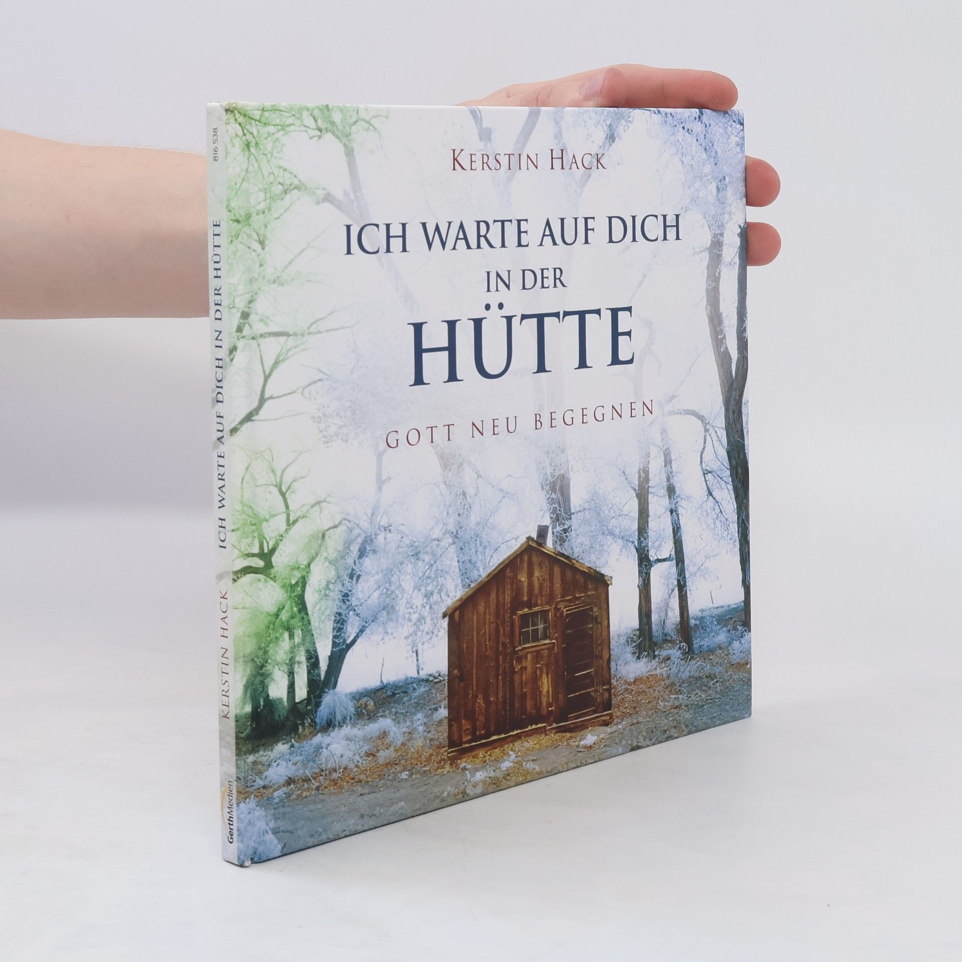 Kerstin Hack Ich warte auf dich in der Hütte