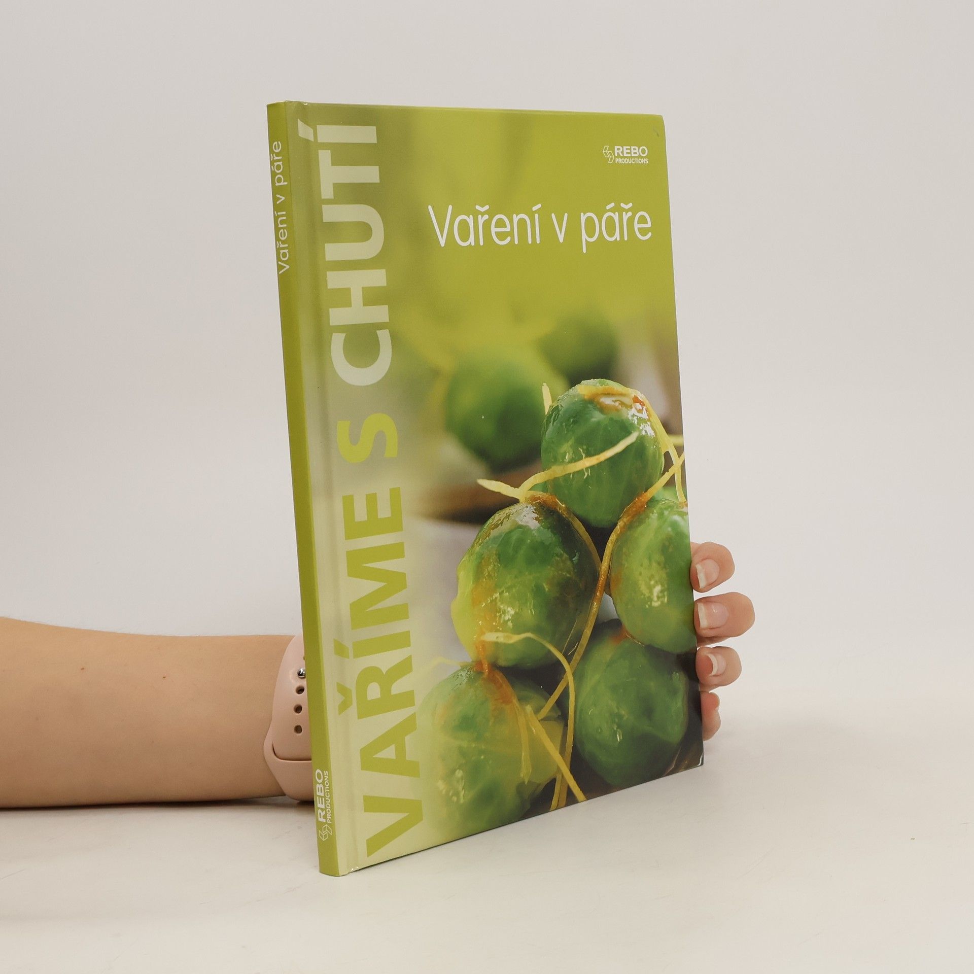 Autorenkollektiv Vaříme s chutí: Vaření v páře