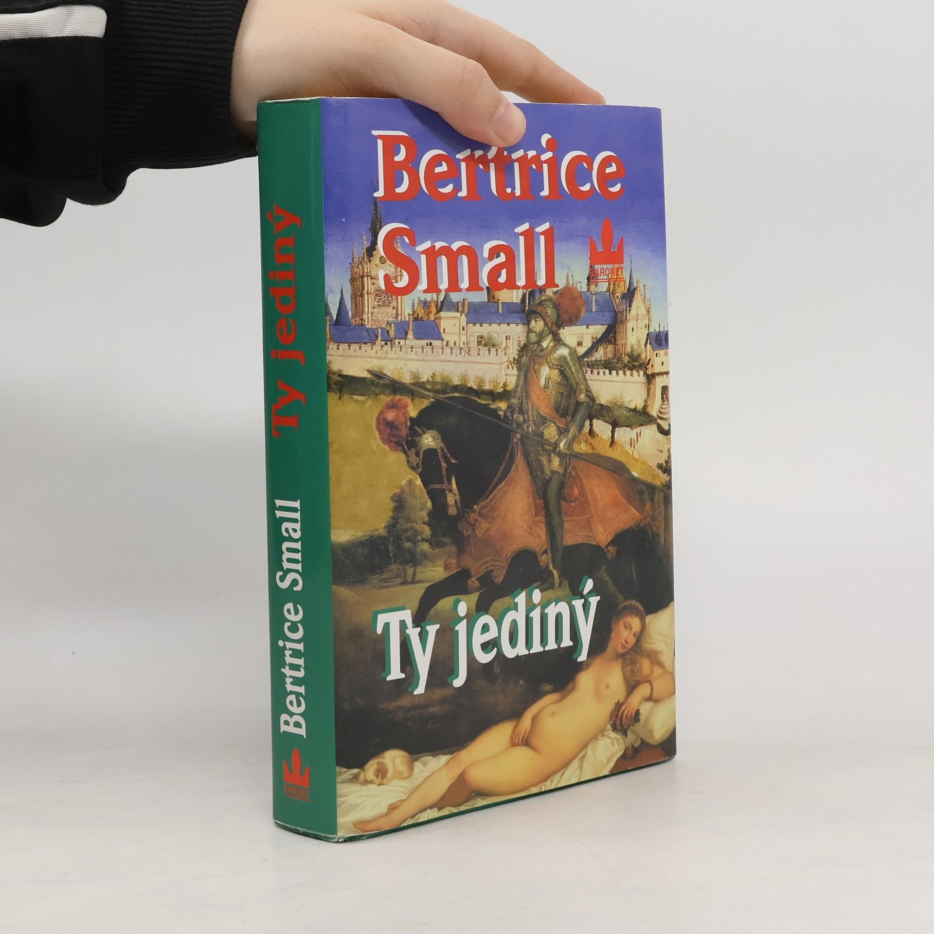 Bertrice Small Ty jediný