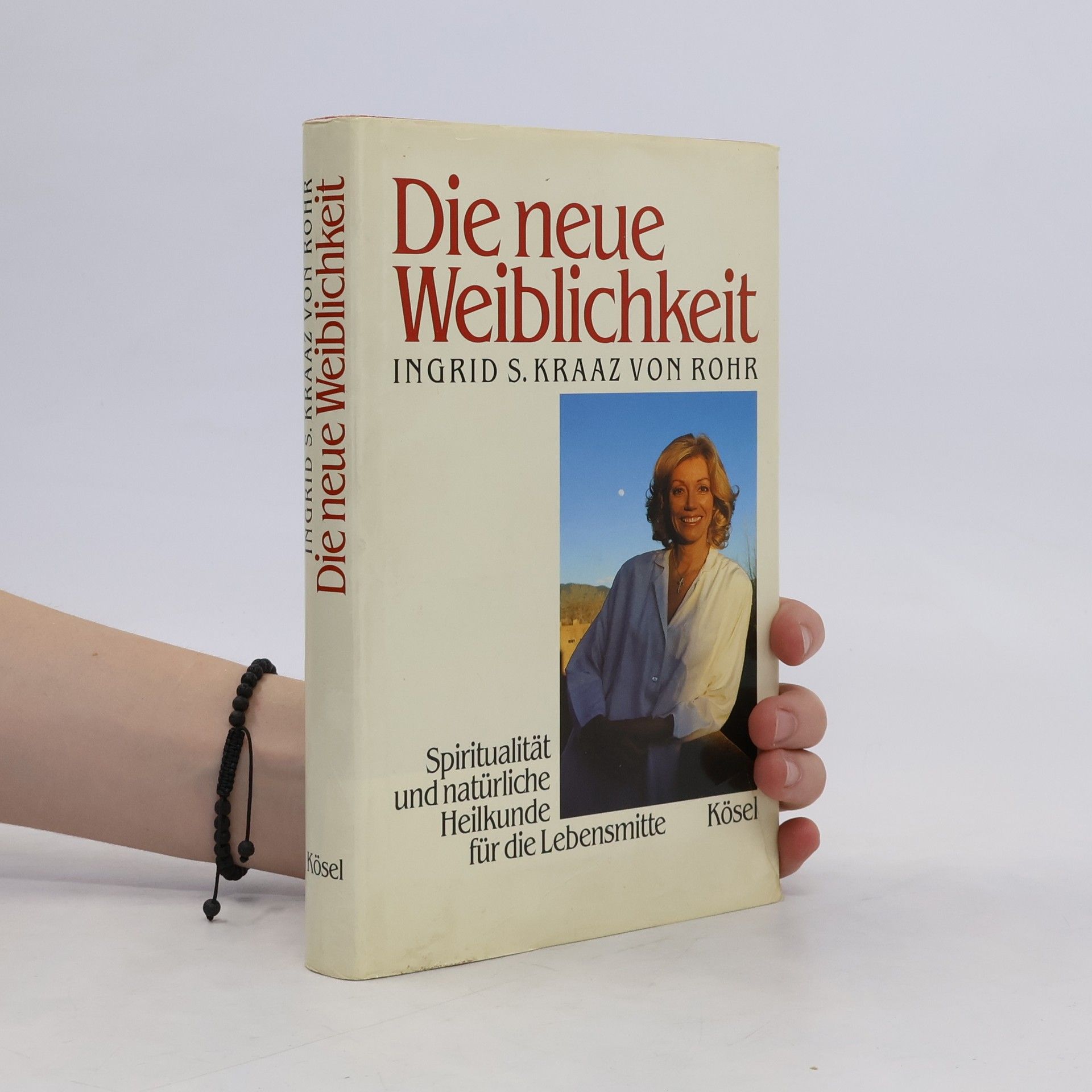 Ingrid Kraaz von Rohr Die neue Weiblichkeit