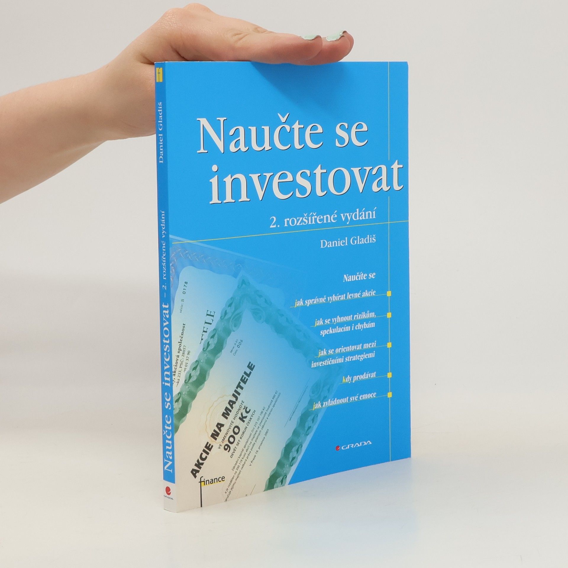 Daniel Gladiš Naučte se investovat, 2., rozšířené vydání