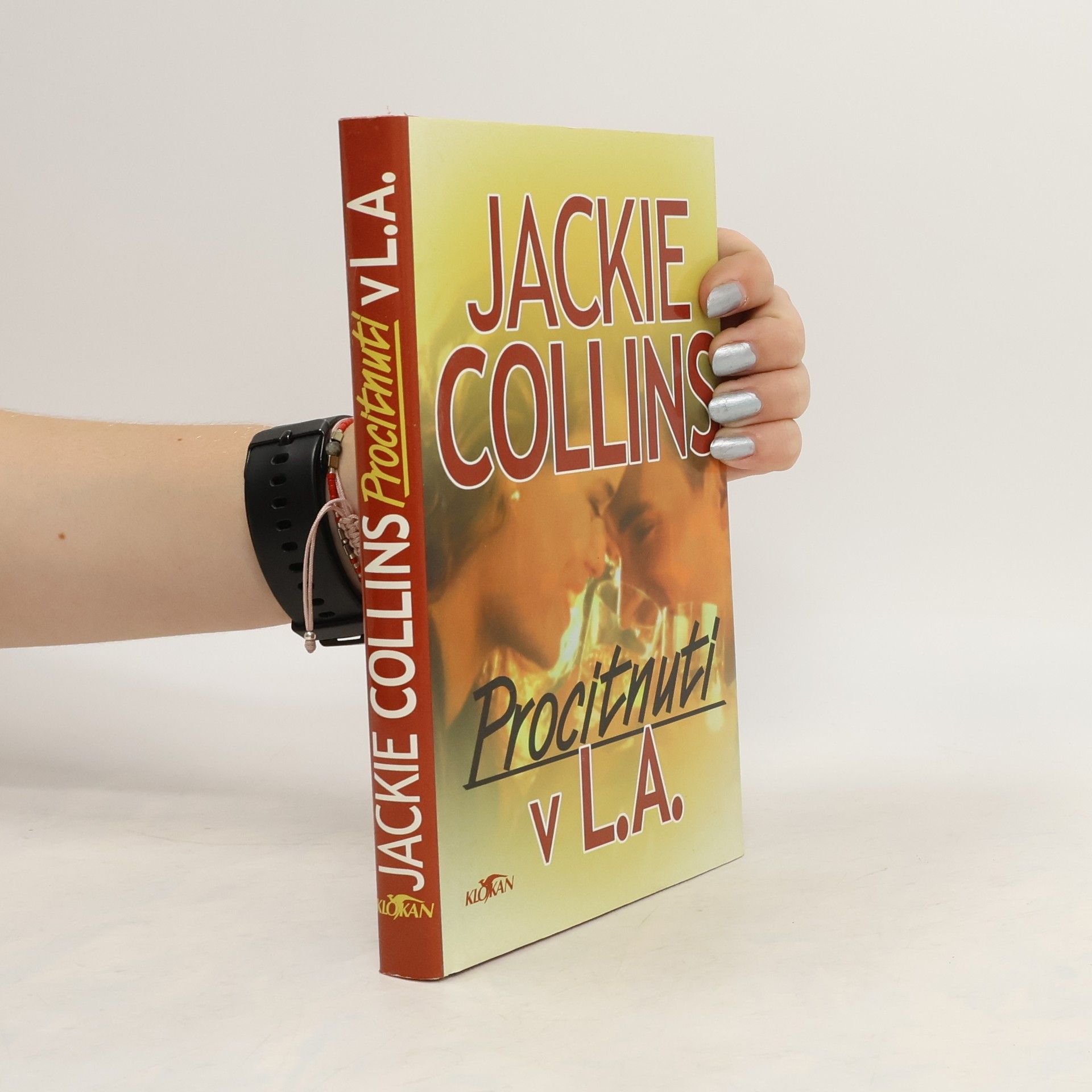 Jackie Collins Procitnutí v L.A.