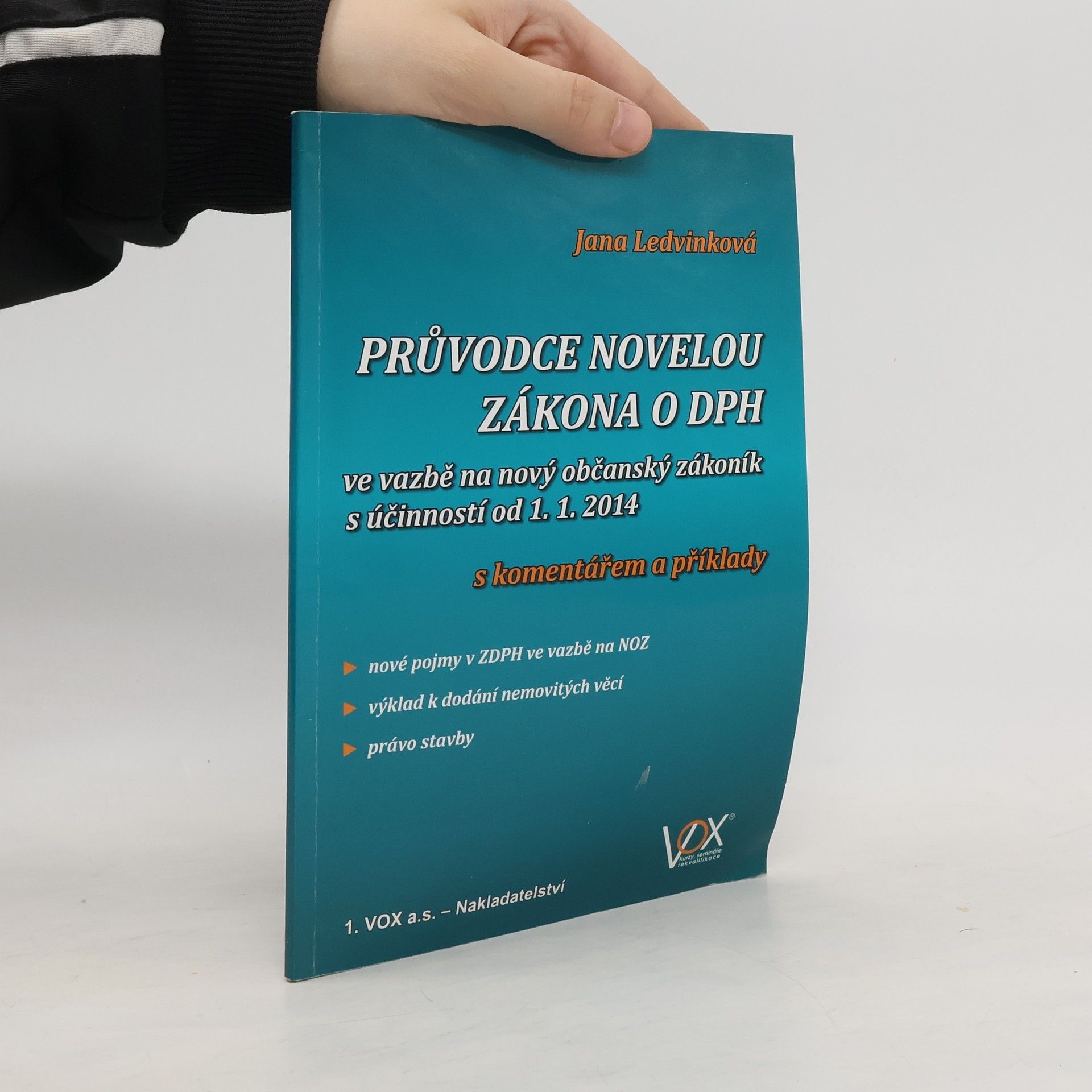 Jana Ledvinková Průvodce novelou zákona o DPH