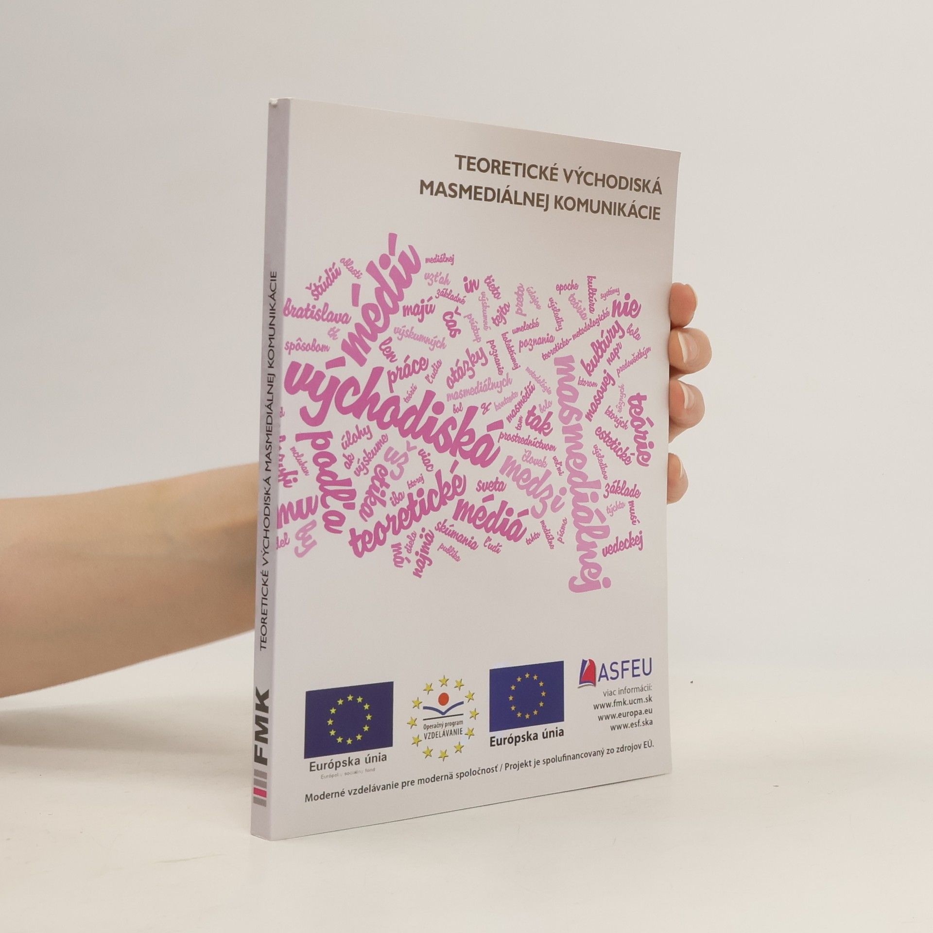 Collectif d'auteurs Teoretické východiská masmediálnej komunikácie