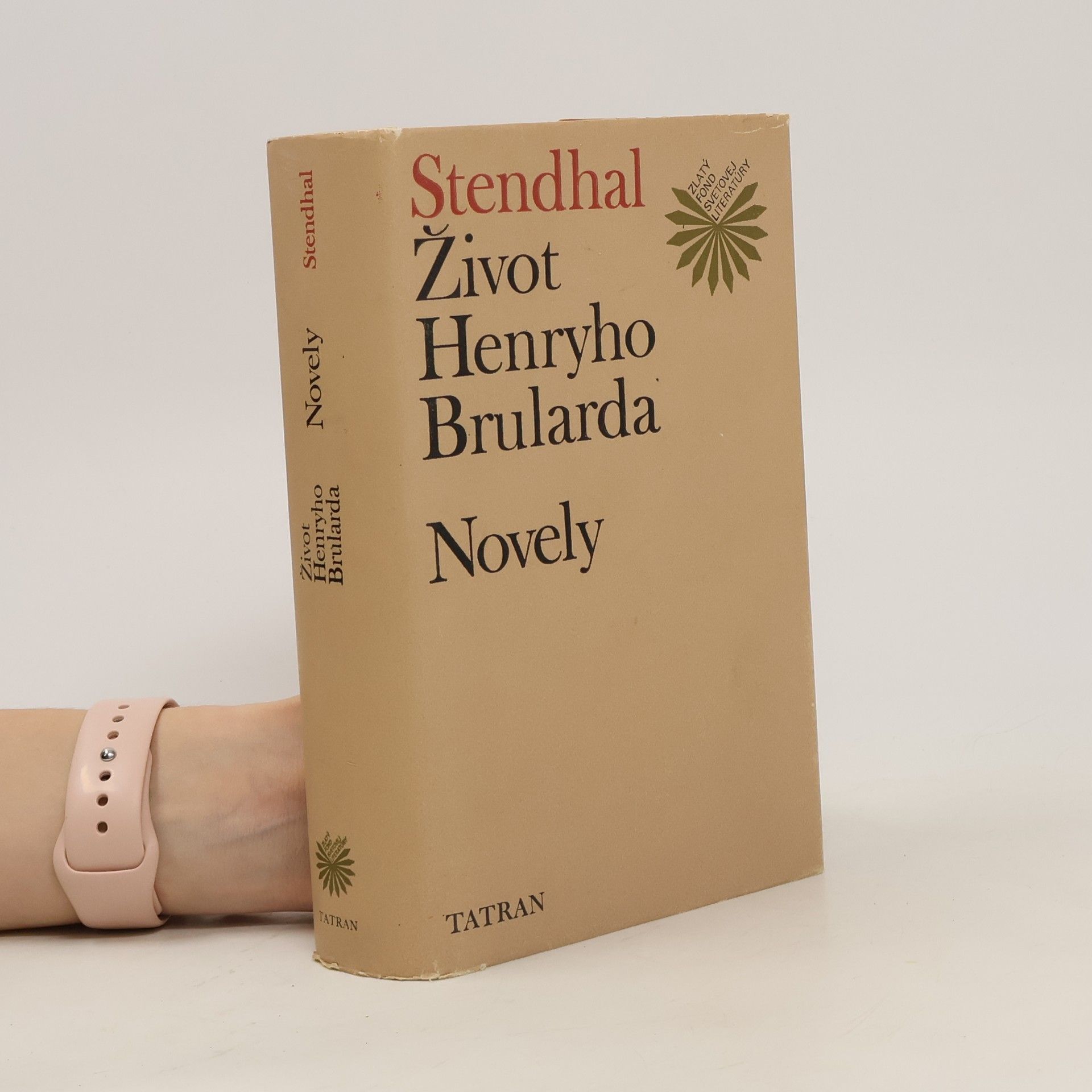 Stendhal Život Henryho Brularda. Novely