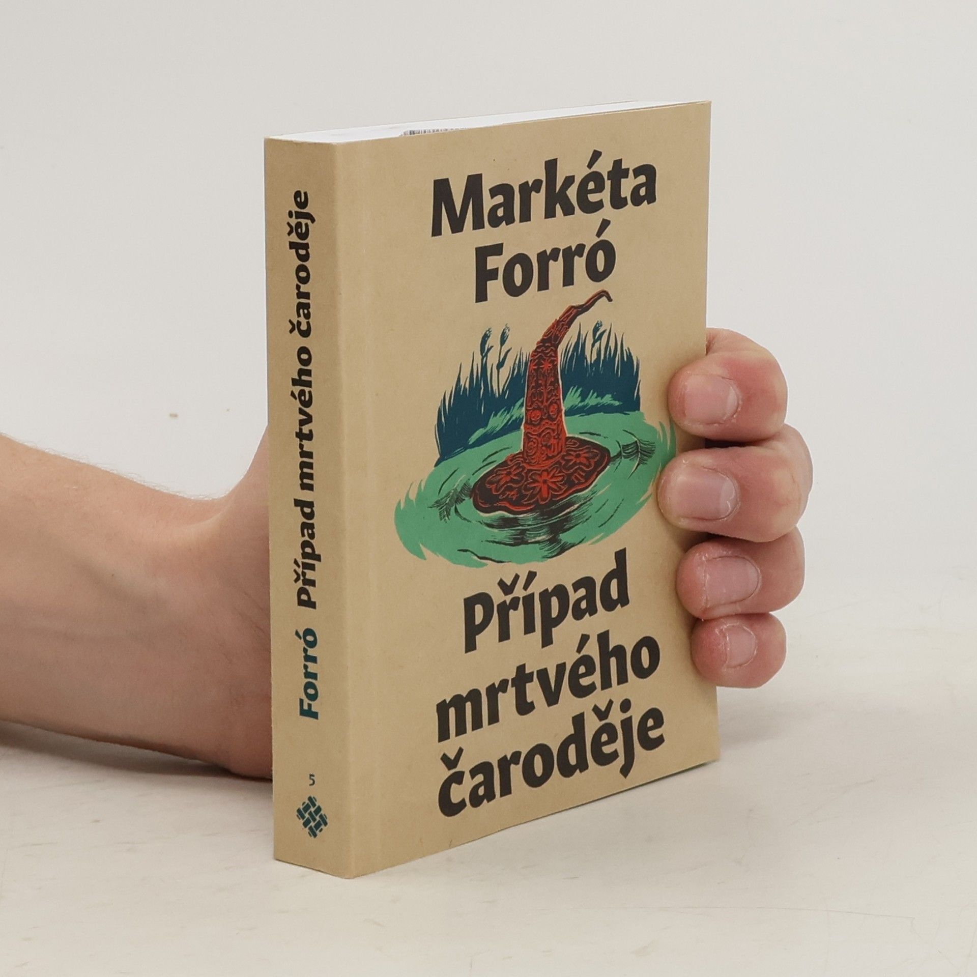 Markéta Forró Případ mrtvého čaroděje