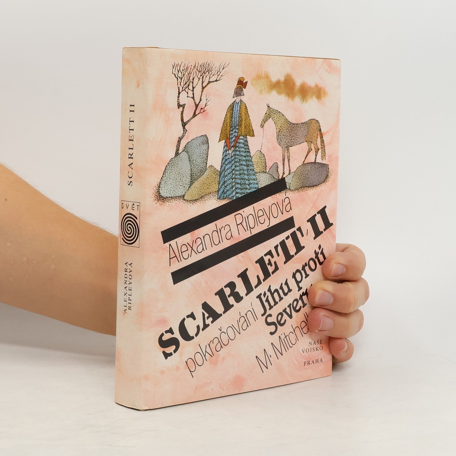 Alexandra Ripley Scarlett II. Pokračování Jihu proti Severu