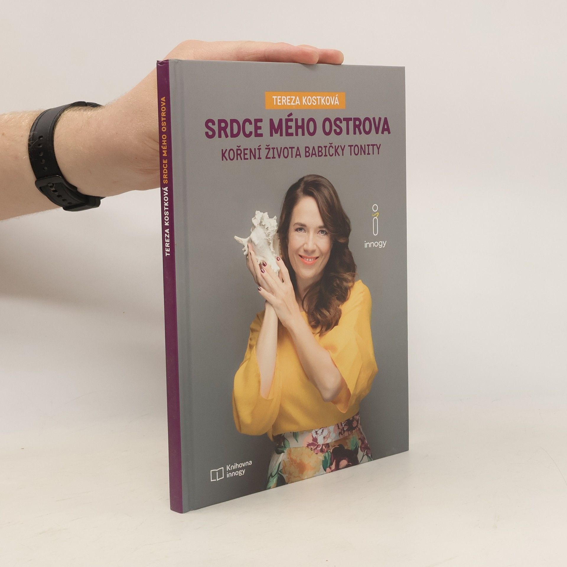 Tereza Kostková Srdce mého ostrova. Koření života babičky Tonity