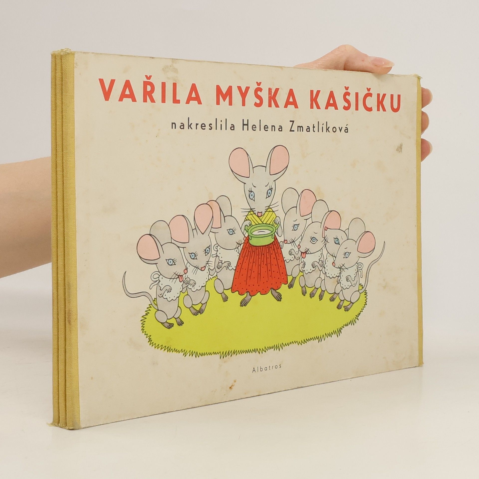 Olga Štruncová Vařila myšička kašičku