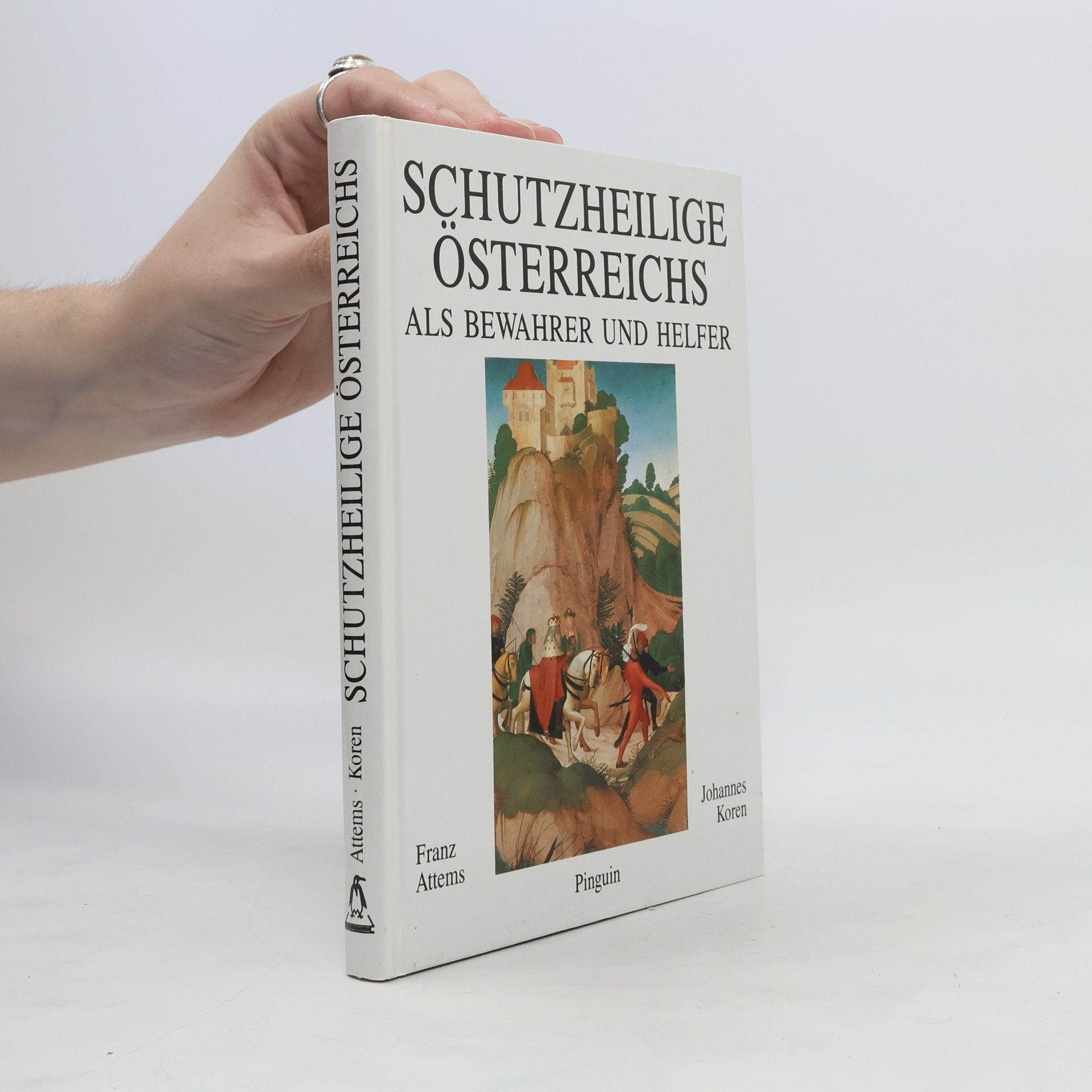 Johannes Koren Schutzheilige Österreichs als Bewahrer und Helfer