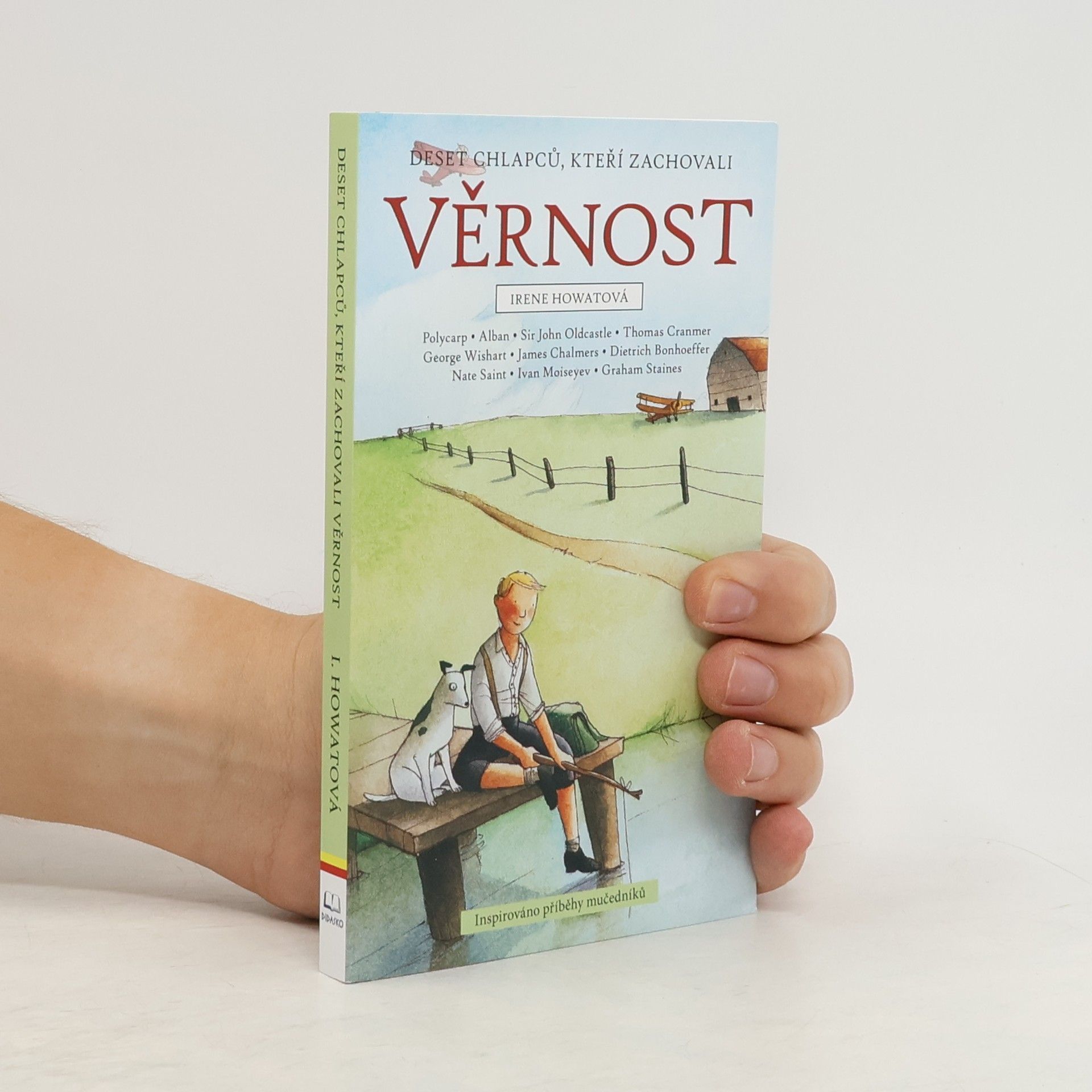 Irene Howat Deset chlapců, kteří zachovali věrnost