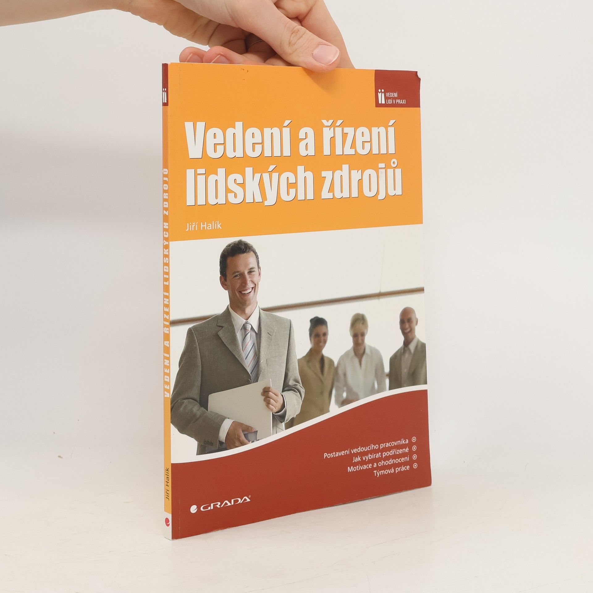 Jiří Halík Vedení a řízení lidských zdrojů