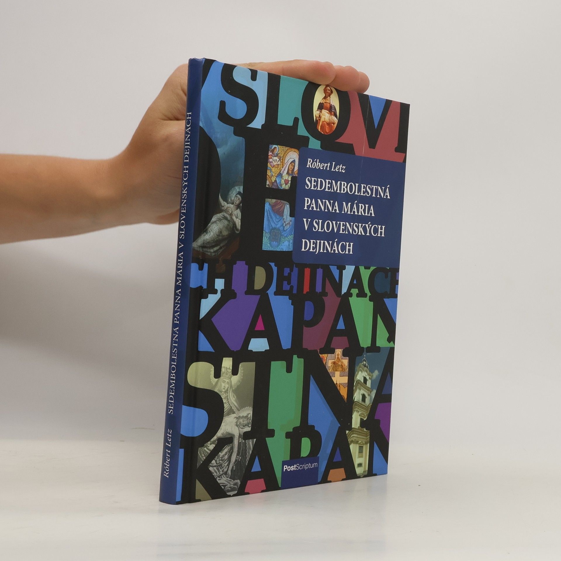 Róbert Letz Sedembolestná Panna Mária v slovenských dejinách